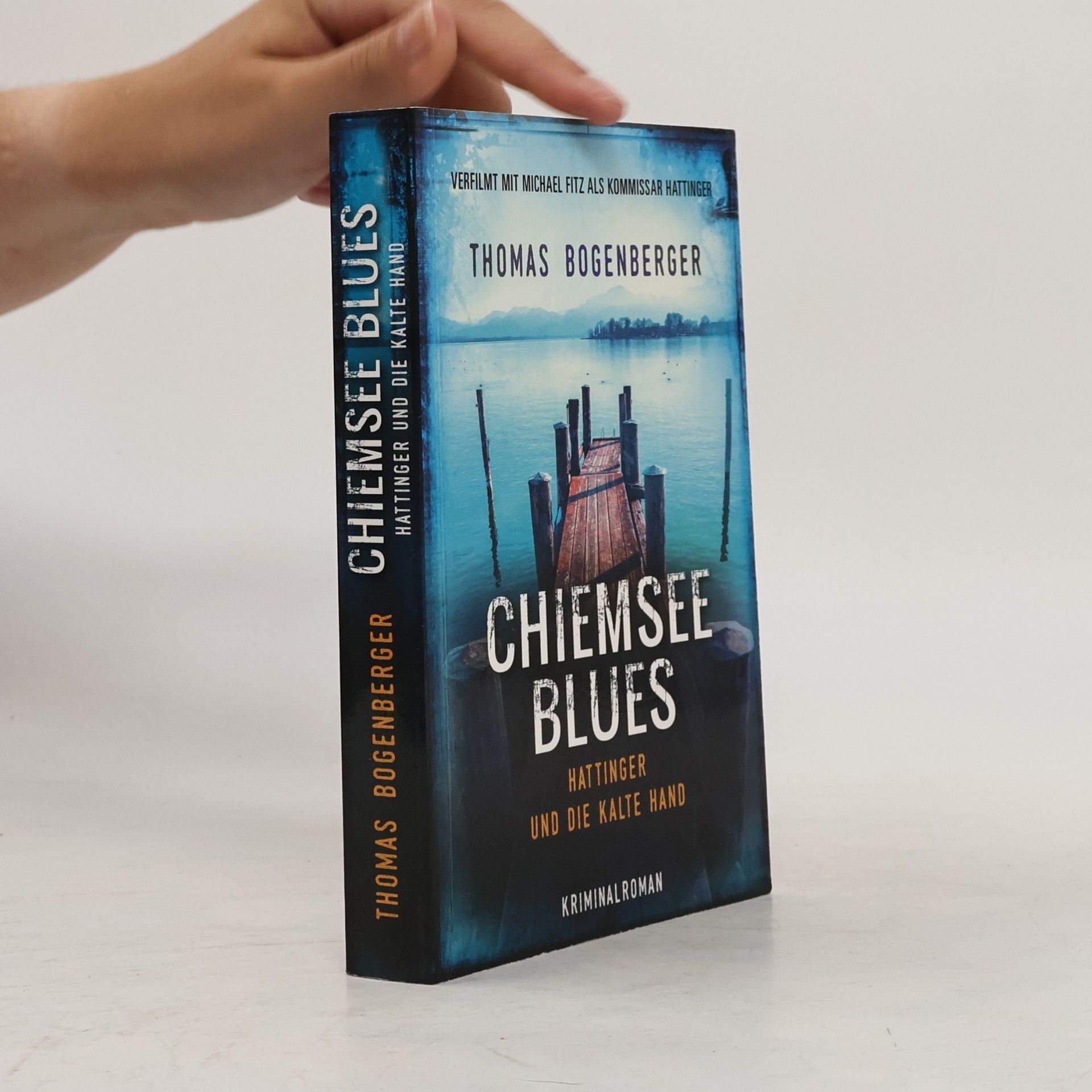 Thomas Bogenberger Chiemsee Blues. Hattinger und die kalte Hand
