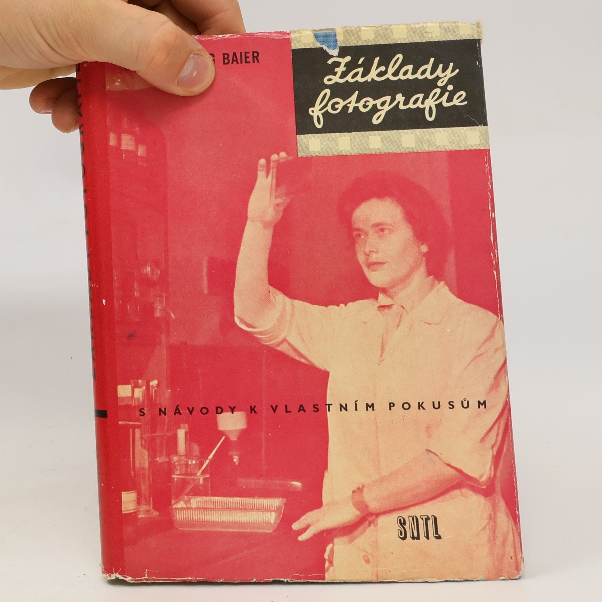 Wolfgang Baier Základy fotografie s návody k vlastním pokusům