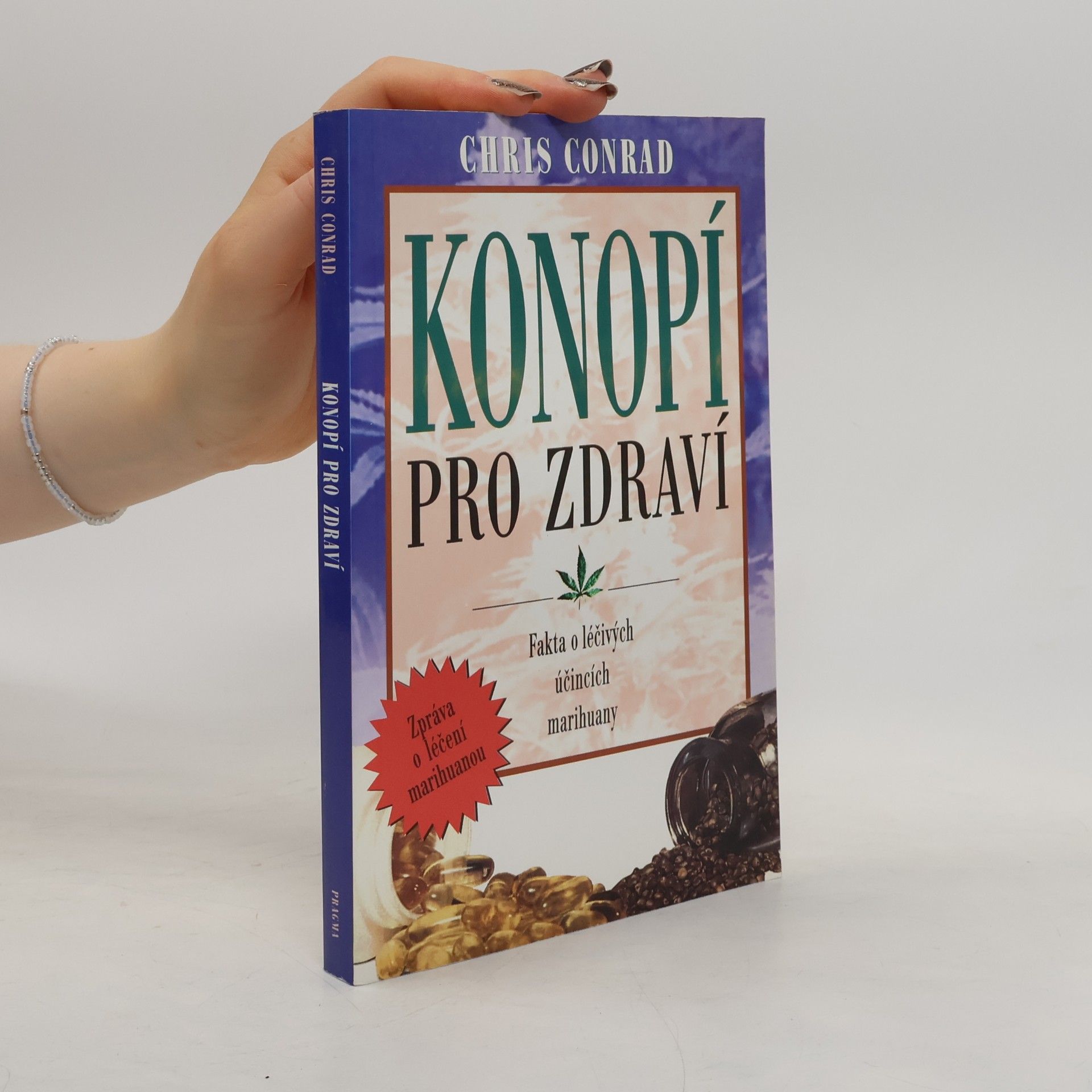Chris Conrad Konopí pro zdraví