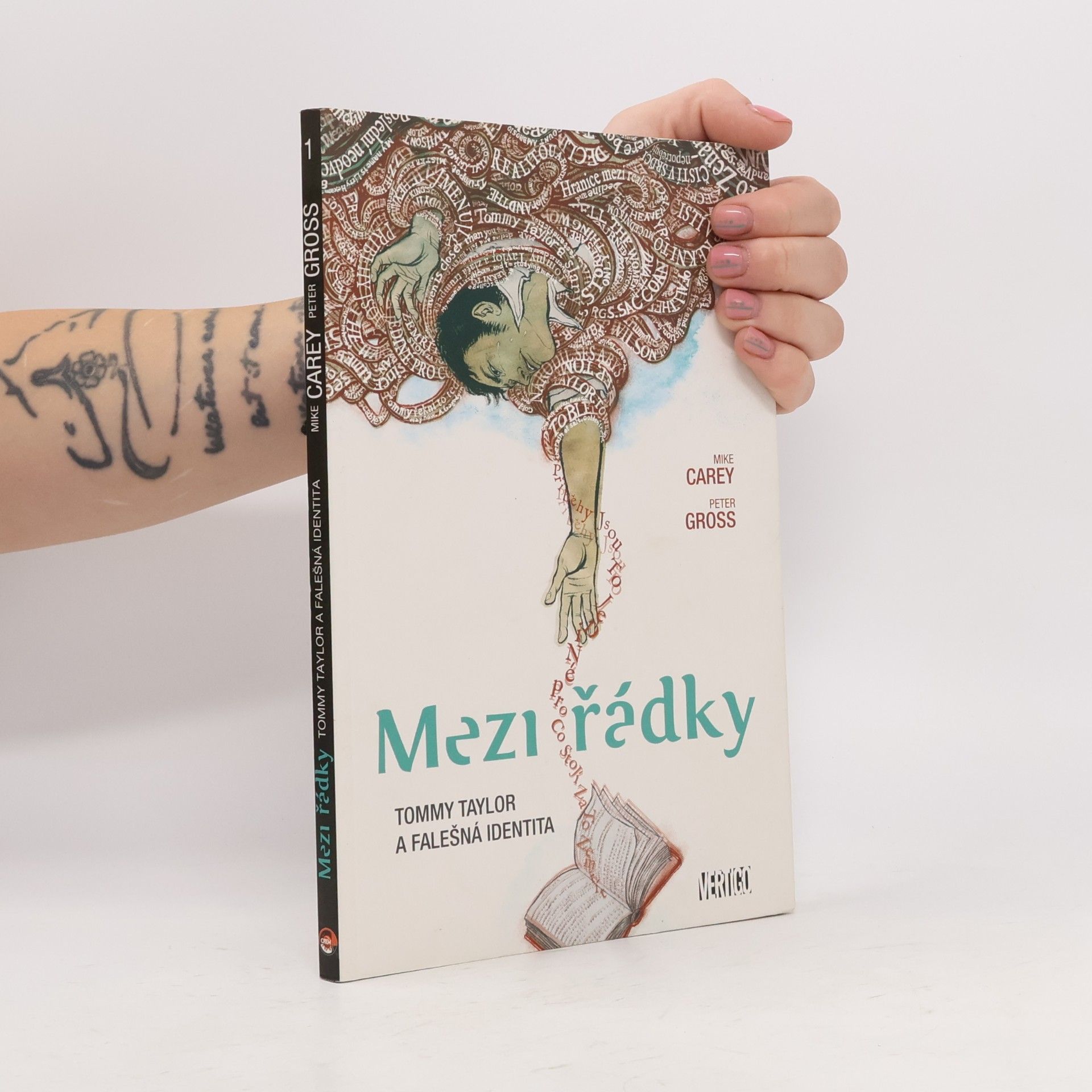 Wolf-Peter Gross Mezi řádky. Tommy Taylor a falešná identita