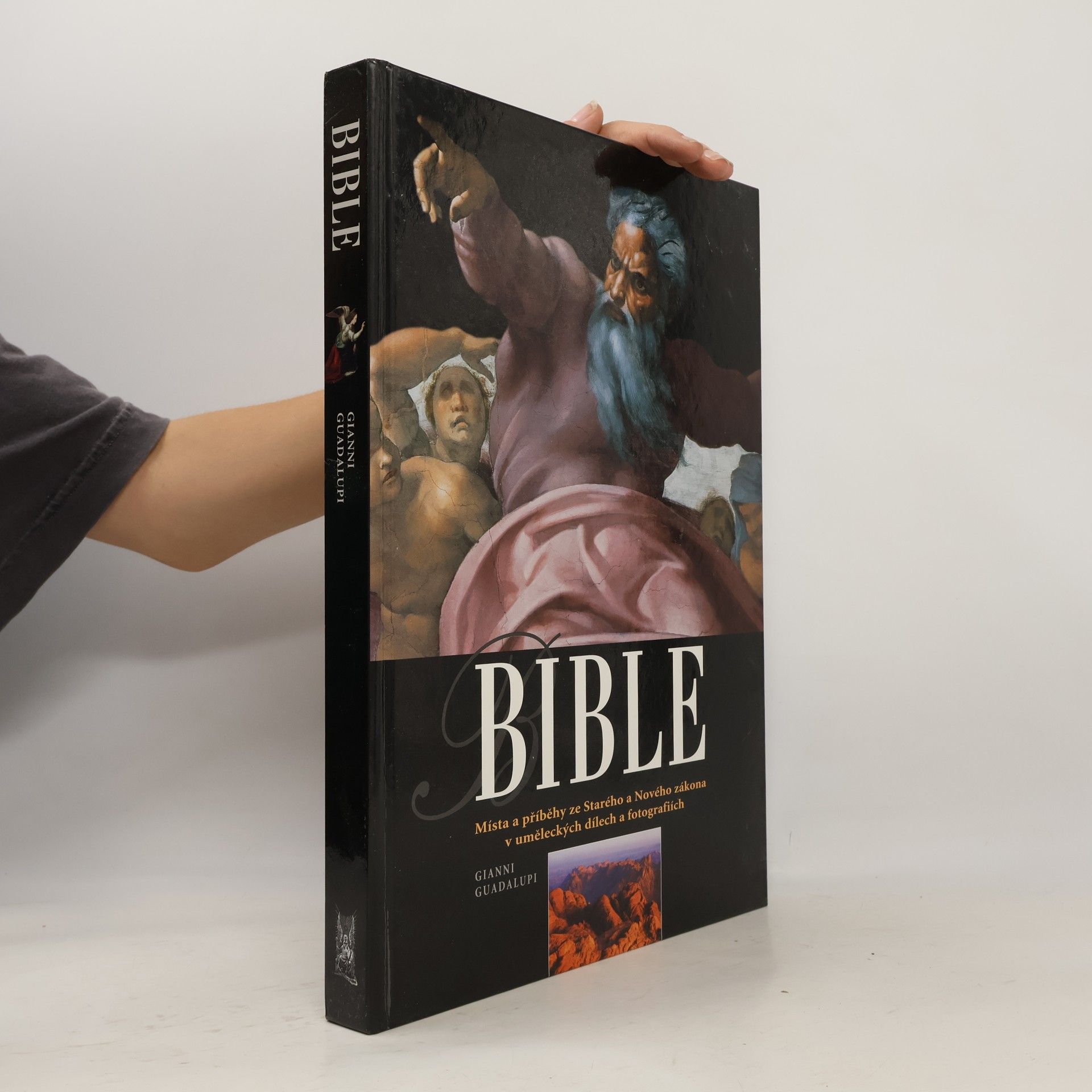 Gianni Guadalupi Bible - místa a příběhy ze Starého a Nového zákona v uměleckých dílech a fotografiích