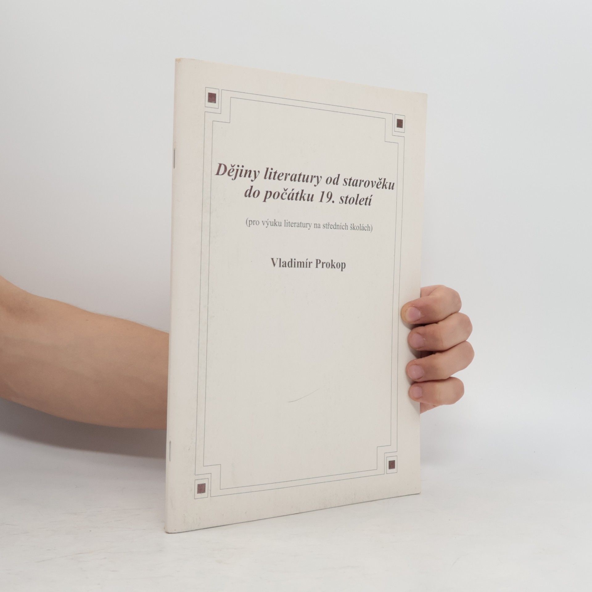 Dějiny literatury od starověku do počátku 19. století