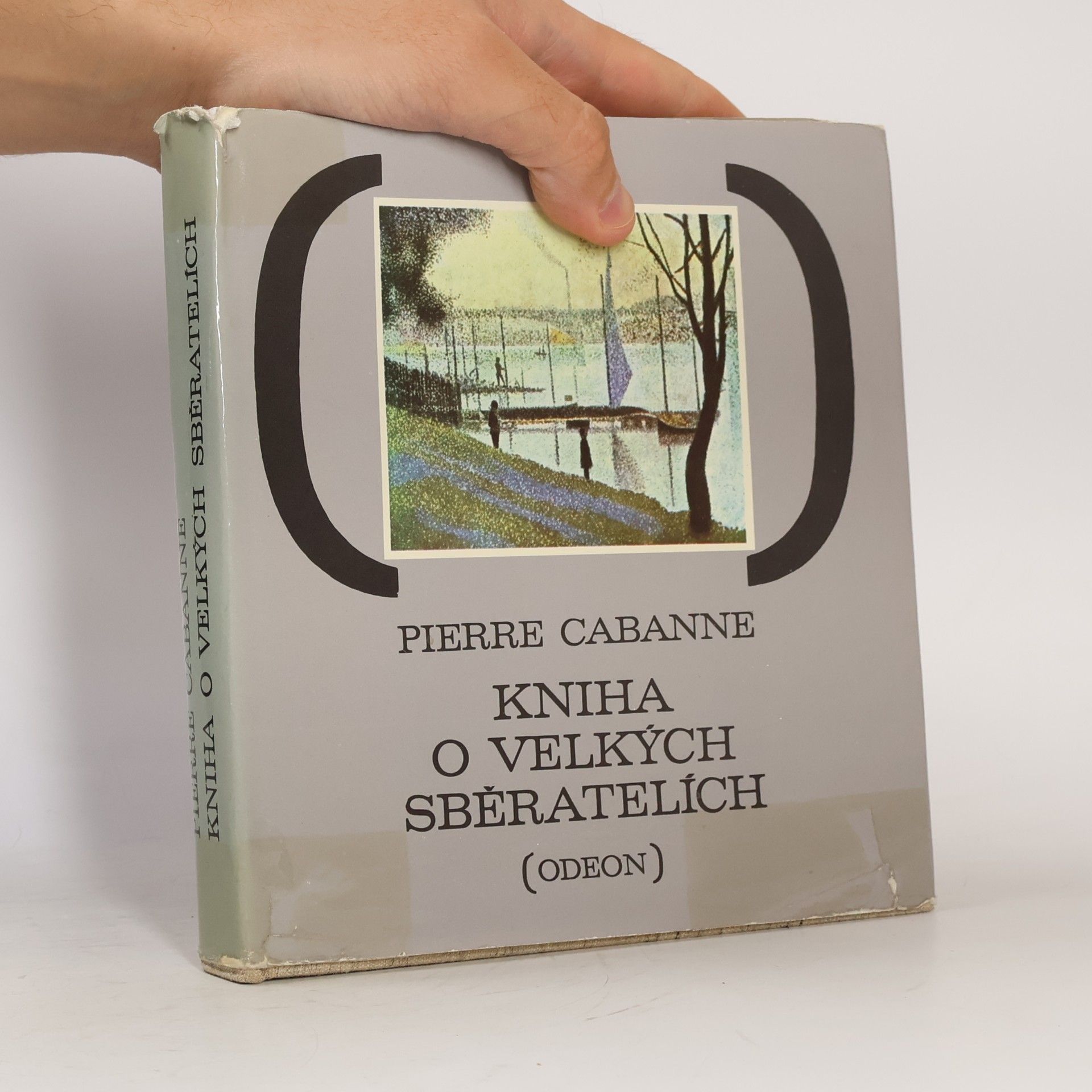Pierre Cabanne Kniha o velkých sběratelích