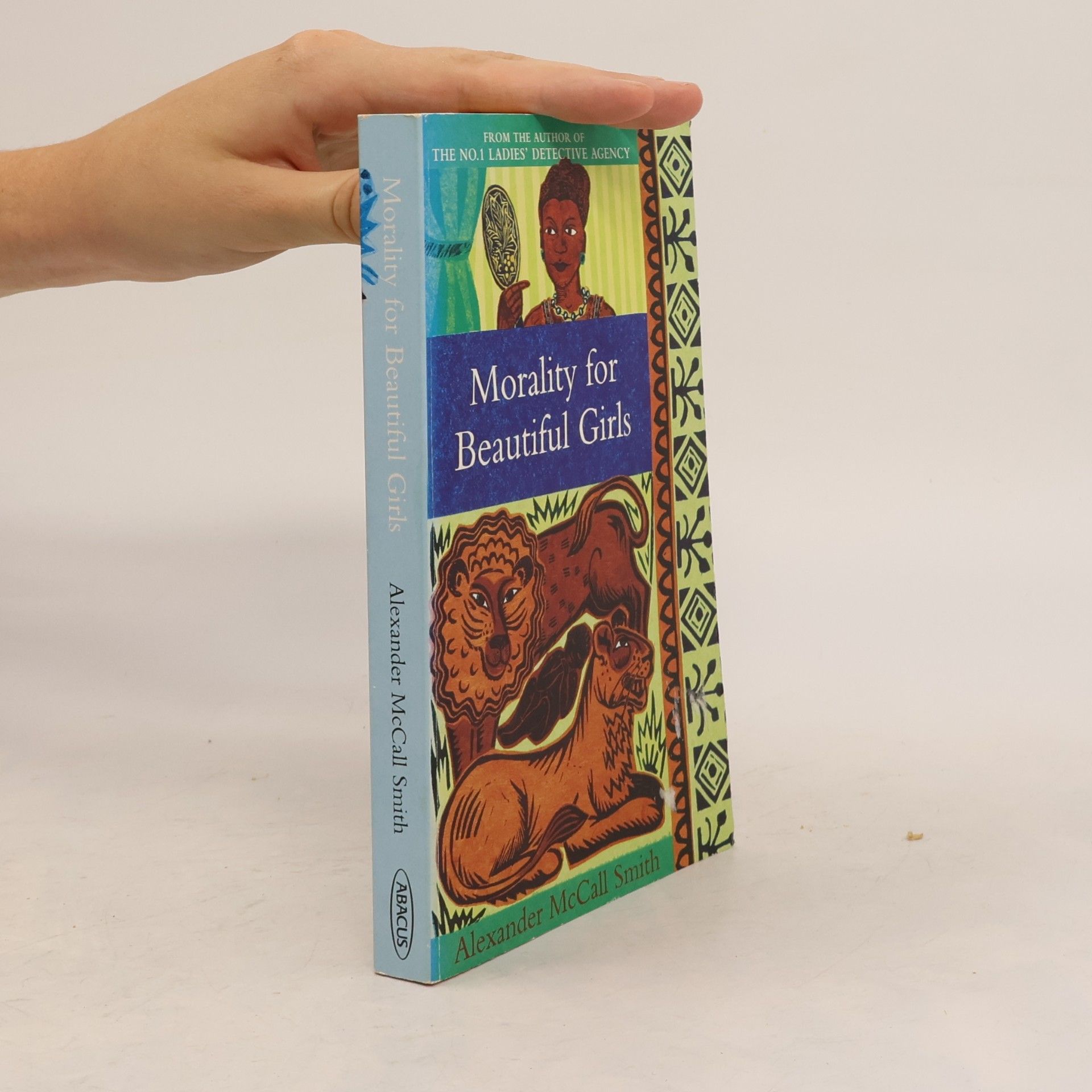 Alexander McCall Smith Morality for beautiful girls