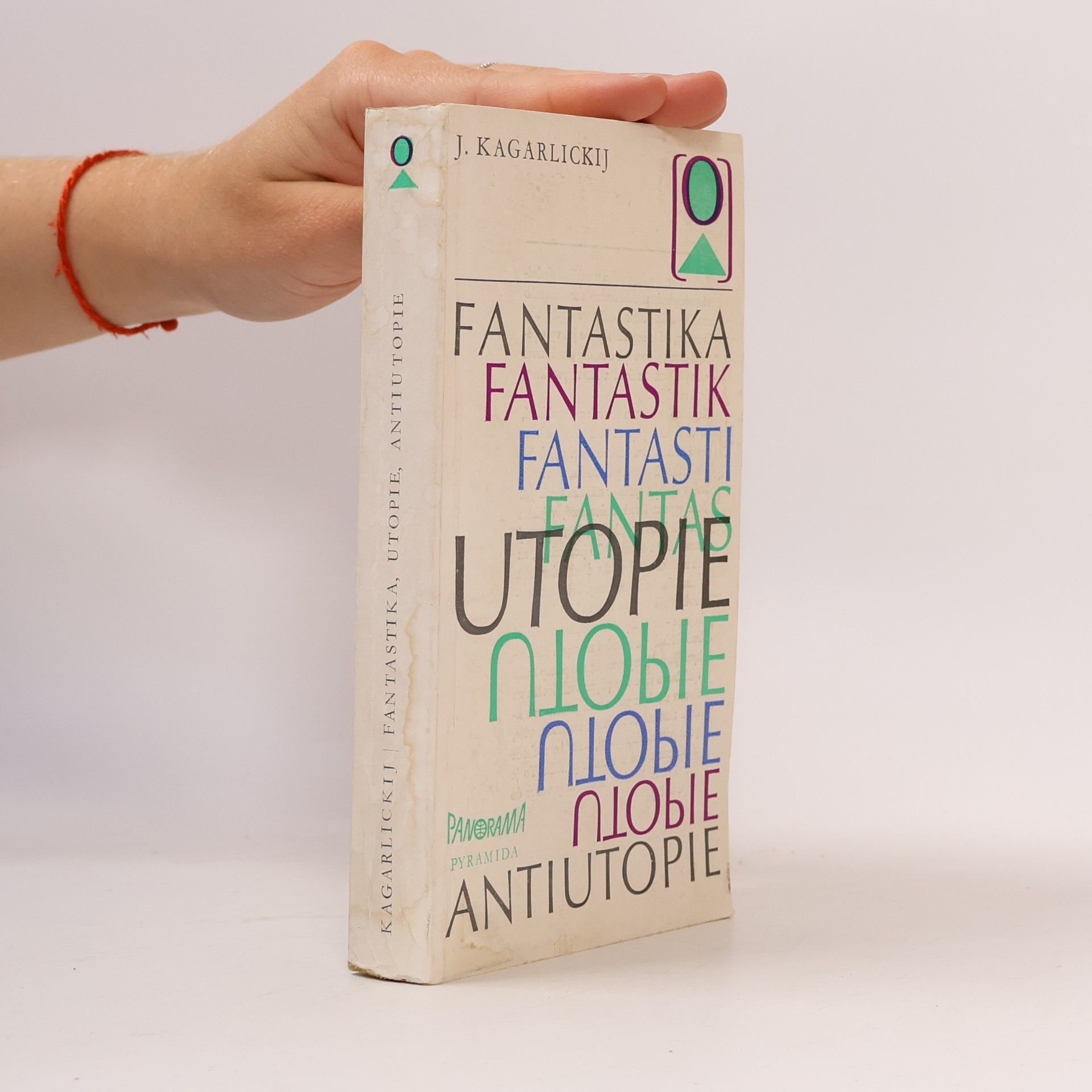 Julij Iosifovič Kagarlickij Fantastika utopie antiutopie