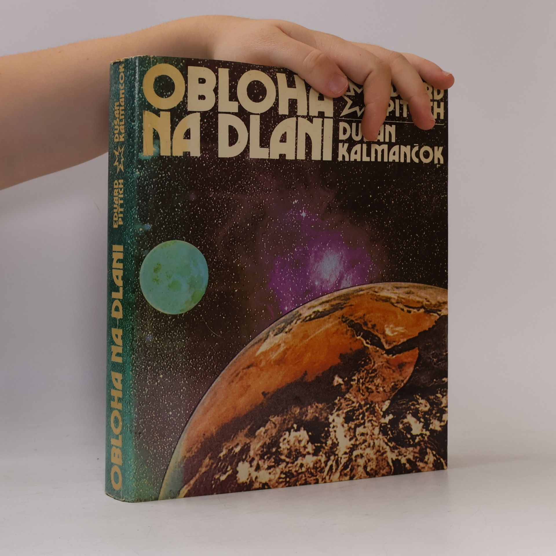 Eduard Pittich Obloha na dlani