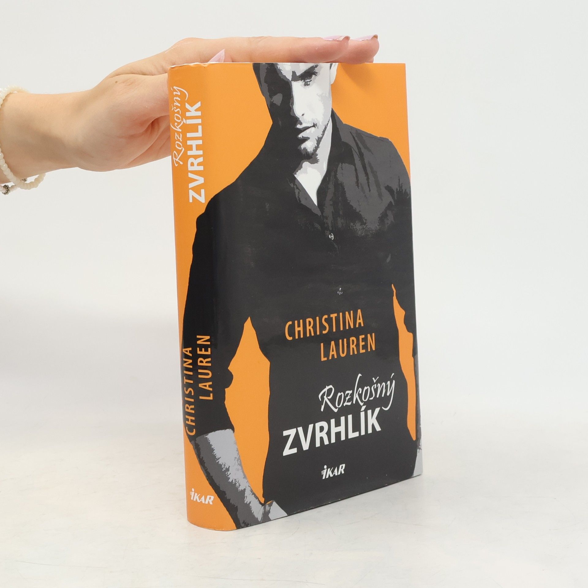 Christina Lauren Rozkošný zvrhlík