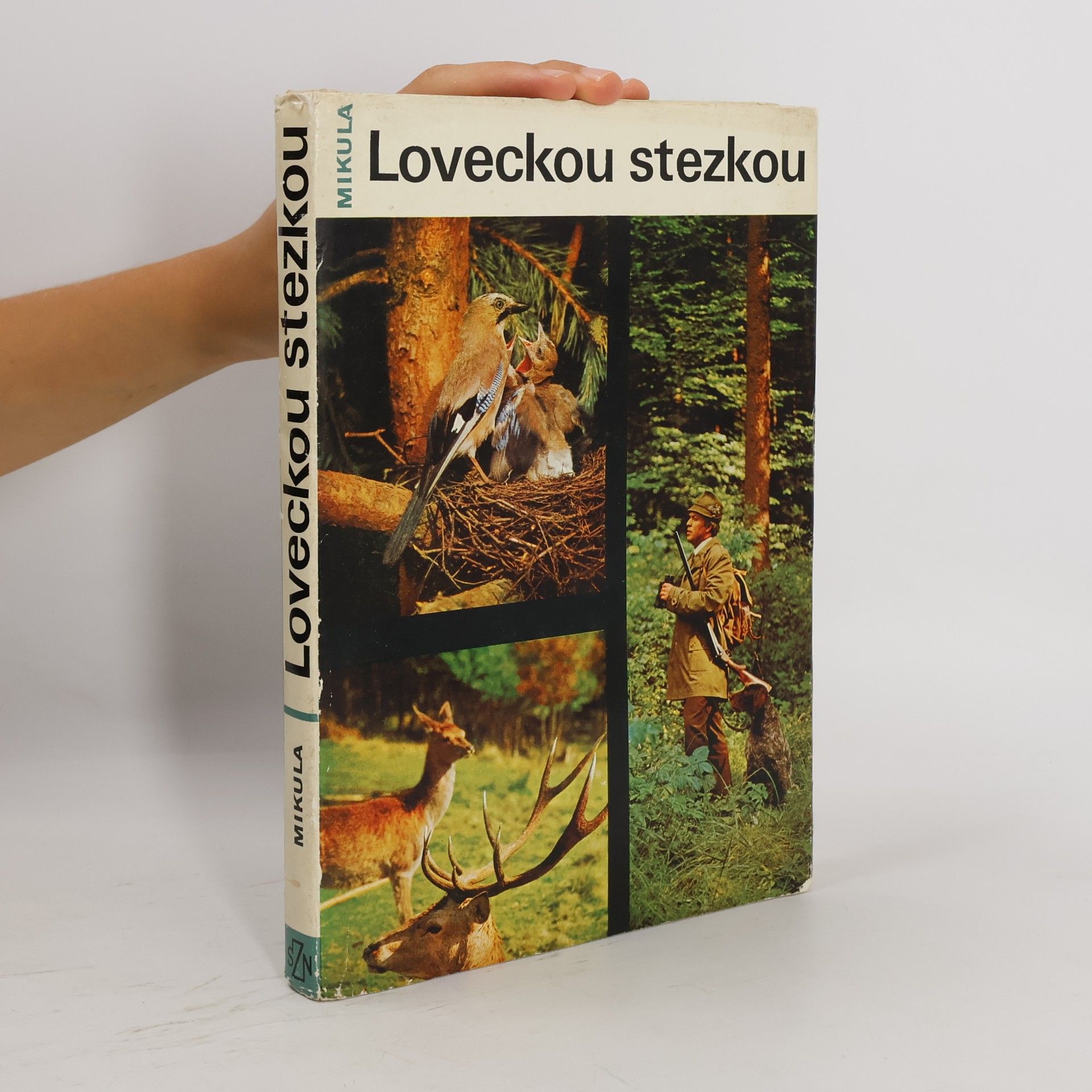 Alois Mikula Loveckou stezkou