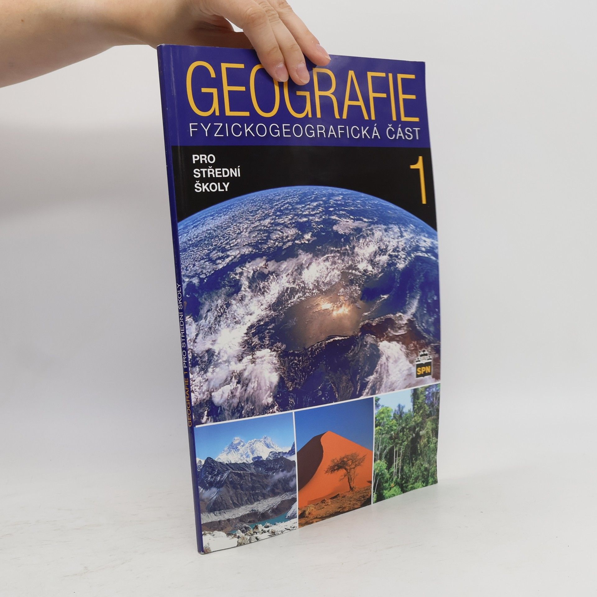 Jaromír Demek Geografie 1 pro střední školy. Fyzickogeografická část