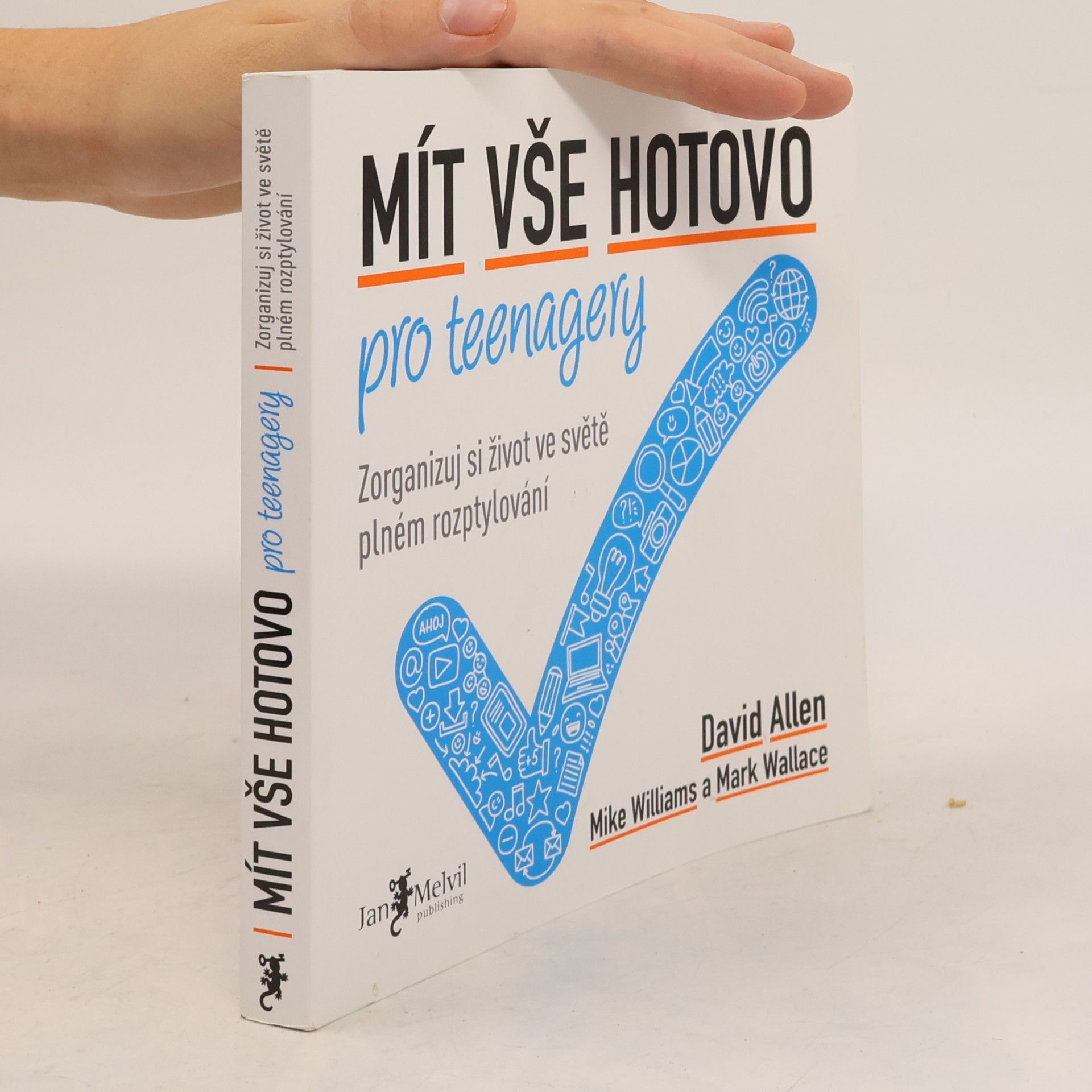 Mark Wallace Mít vše hotovo pro teenagery