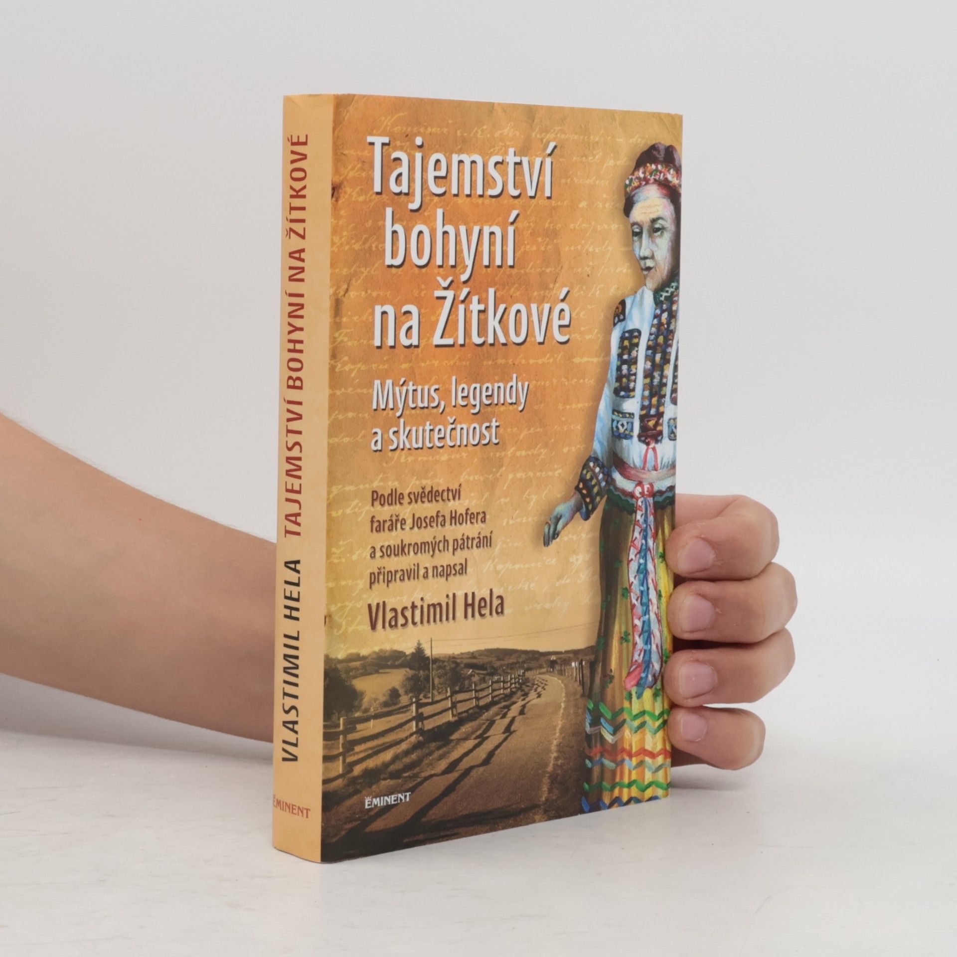 Josef Hofer Tajemství bohyní na Žítkové