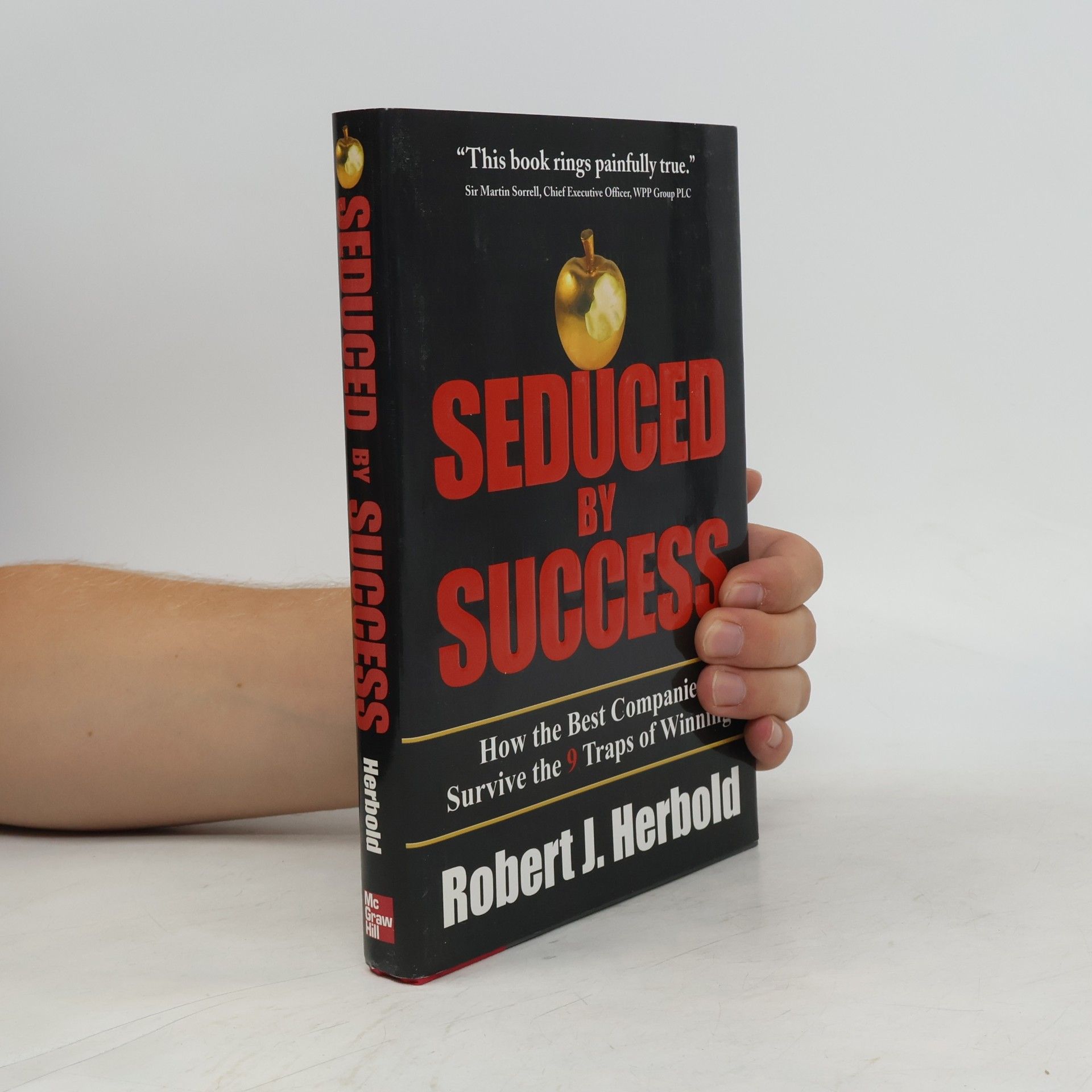 Robert J. Herbold Seduced by Success