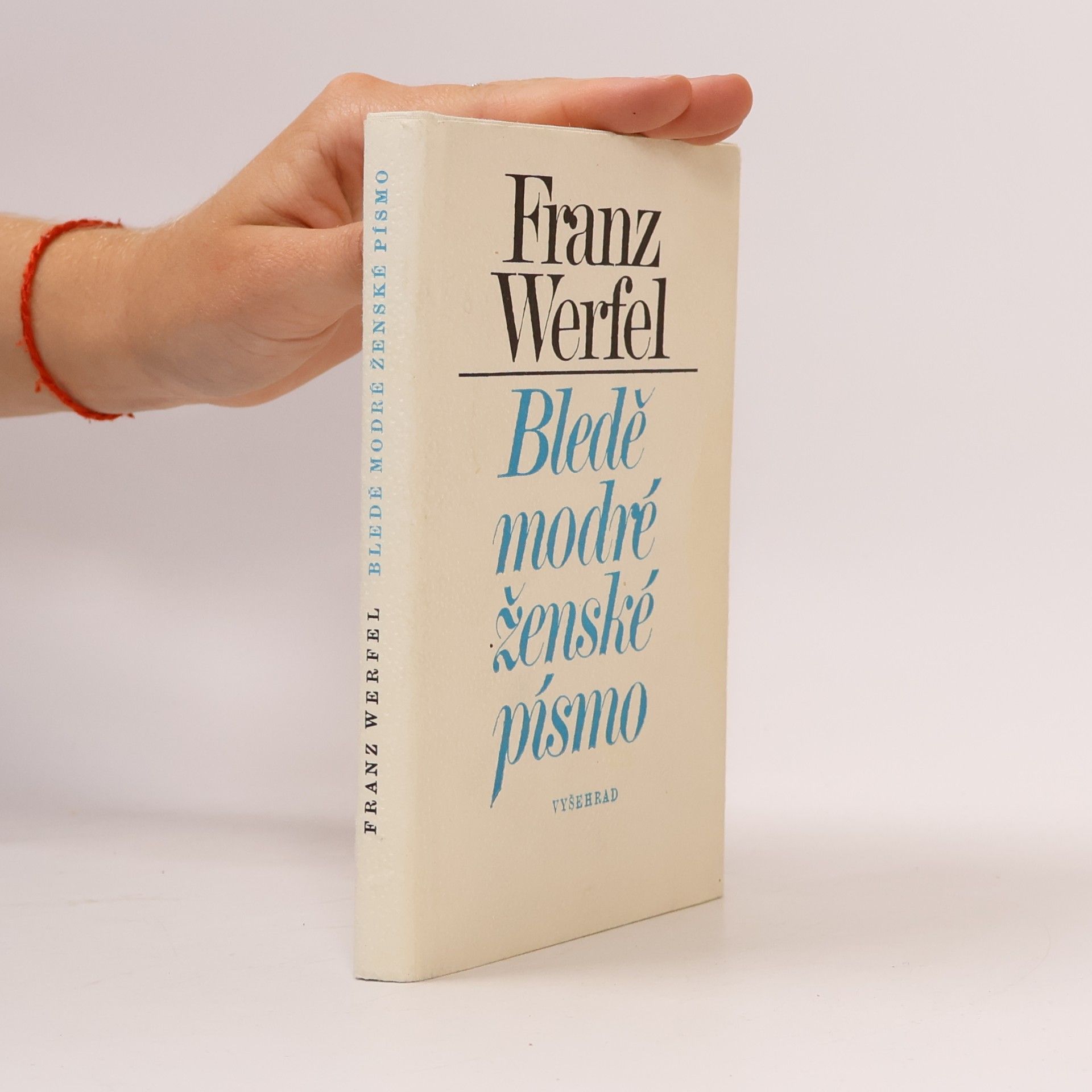 Franz Werfel Bledě modré ženské písmo
