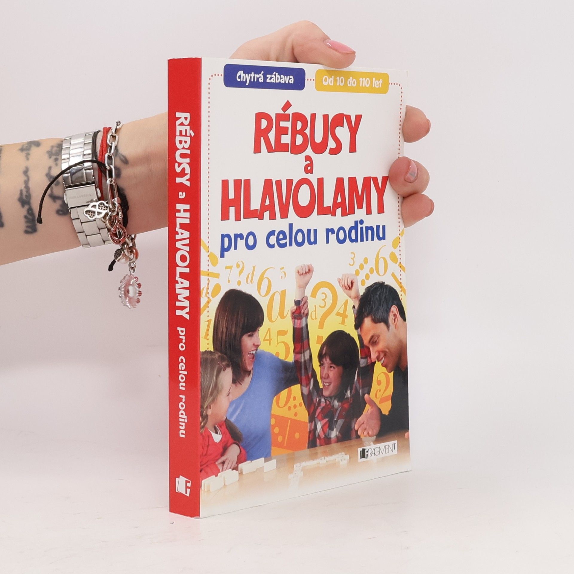 Kolektiv autorů Rébusy a hlavolamy pro celou rodinu