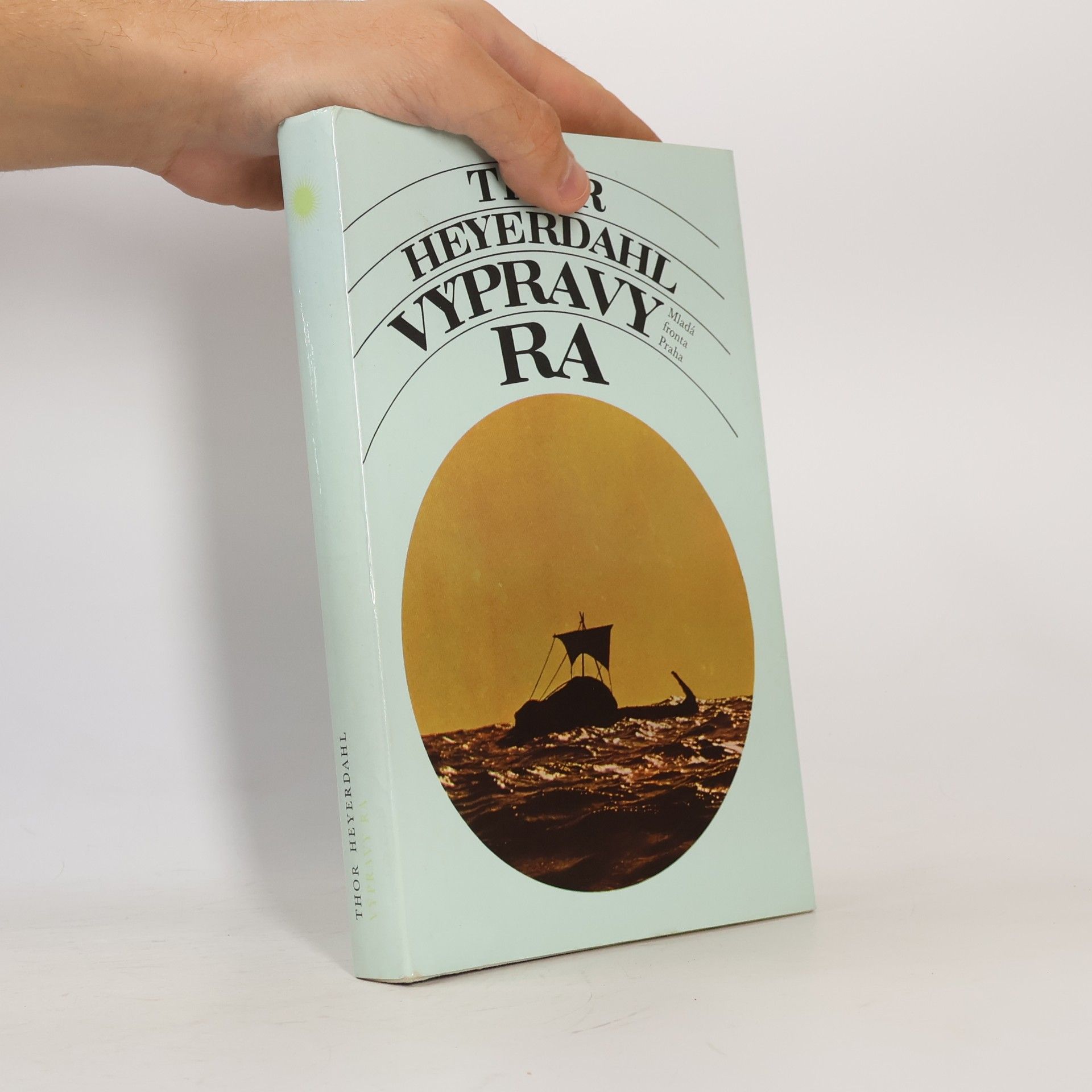 Thor Heyerdahl Výpravy Ra