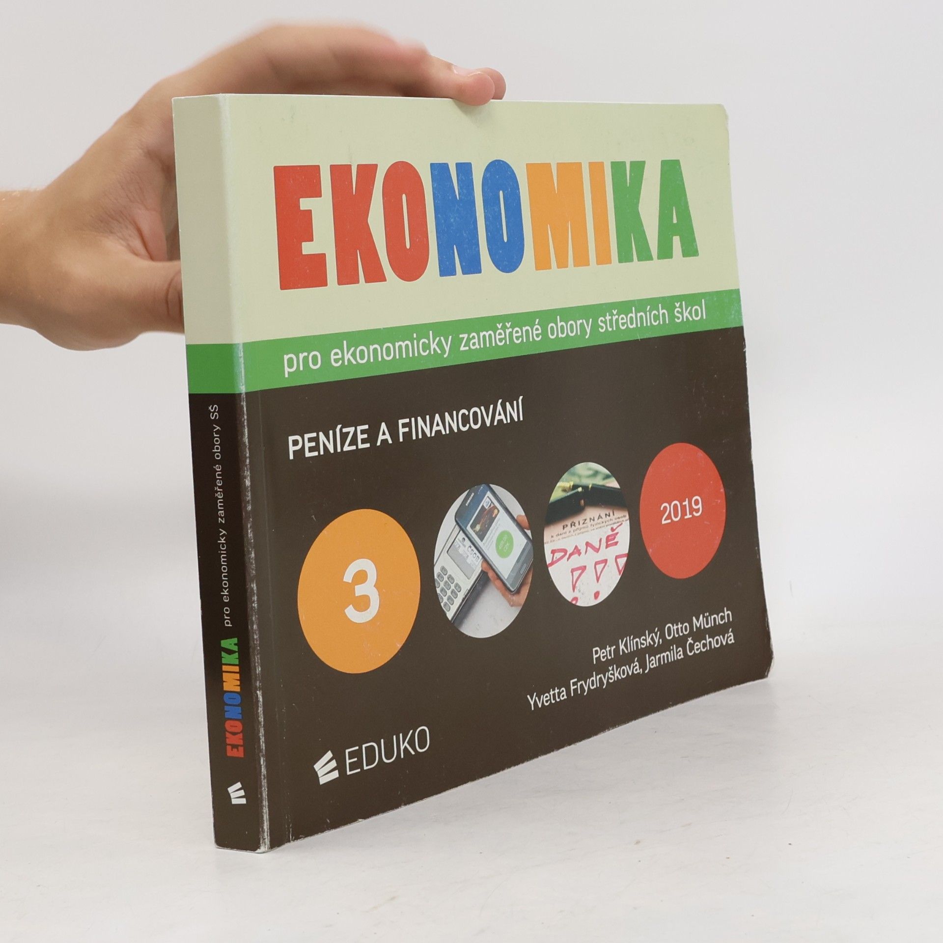 Petr Klínský Ekonomika pro ekonomicky zaměřené obory středních škol. 3