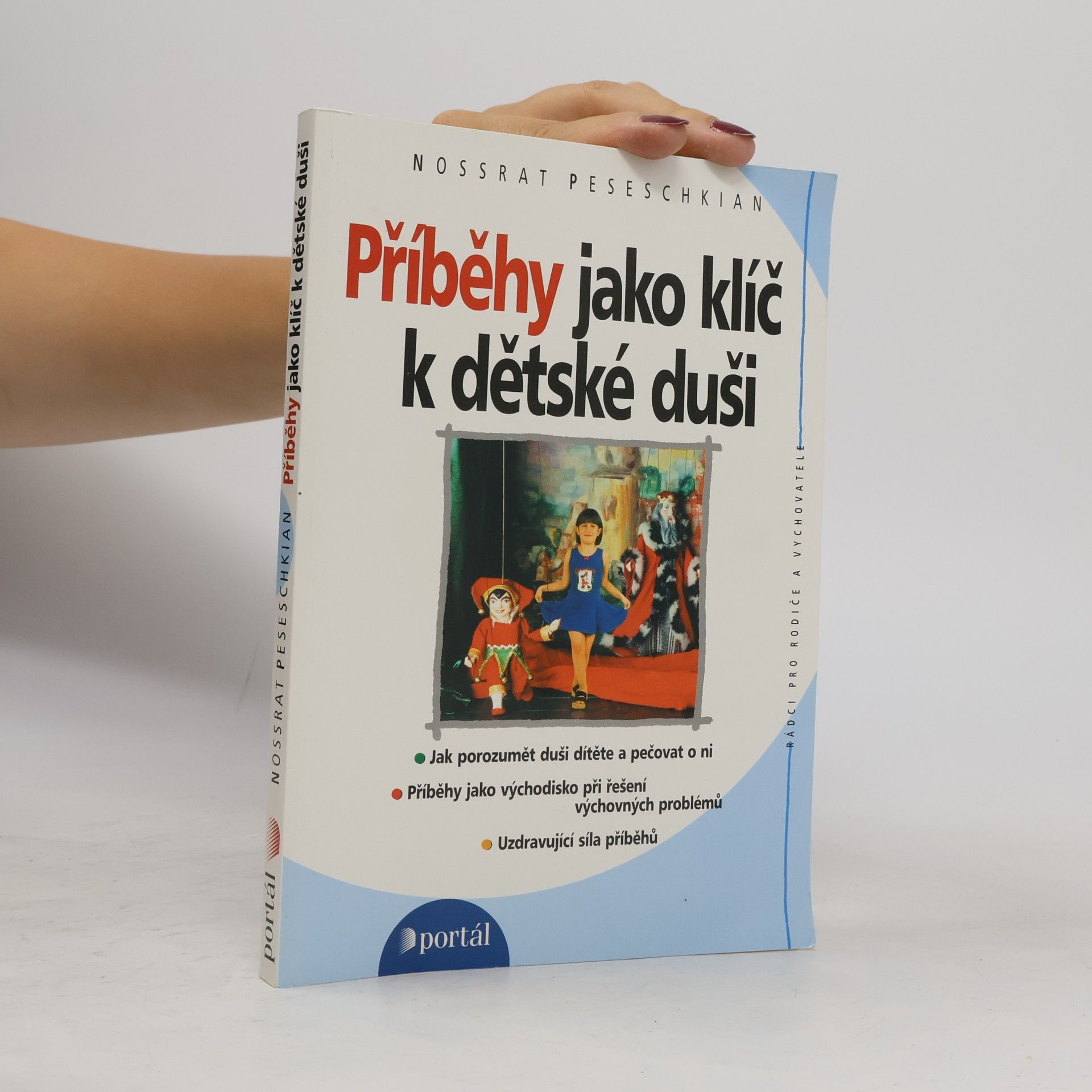 Nossrat Peseschkian Příběhy jako klíč k dětské duši