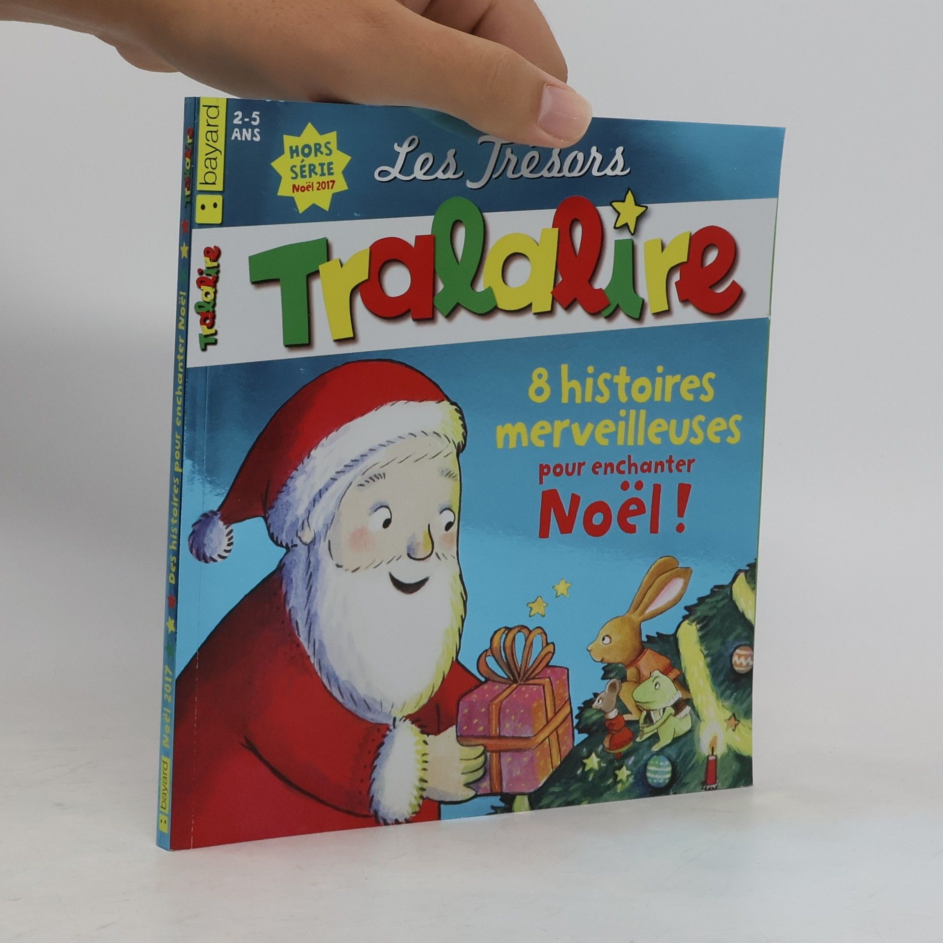 Collectif d'auteurs Les Trésors Tralalire. 8 histoires merveilleuses pour enchanter Noël!
