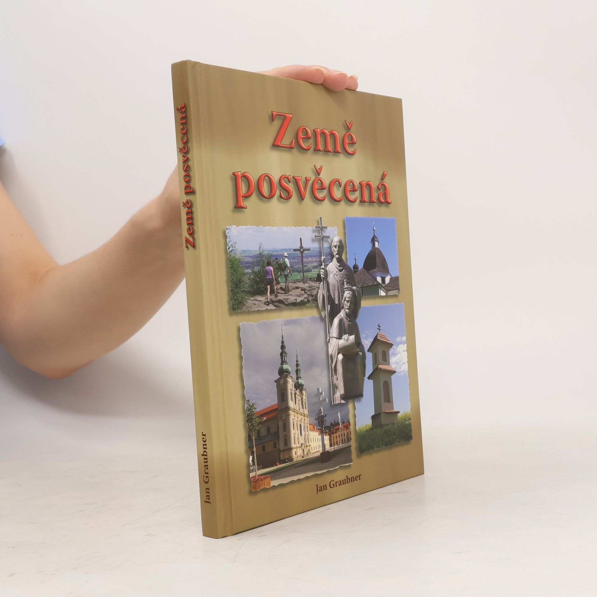 Jan Graubner Země posvěcená