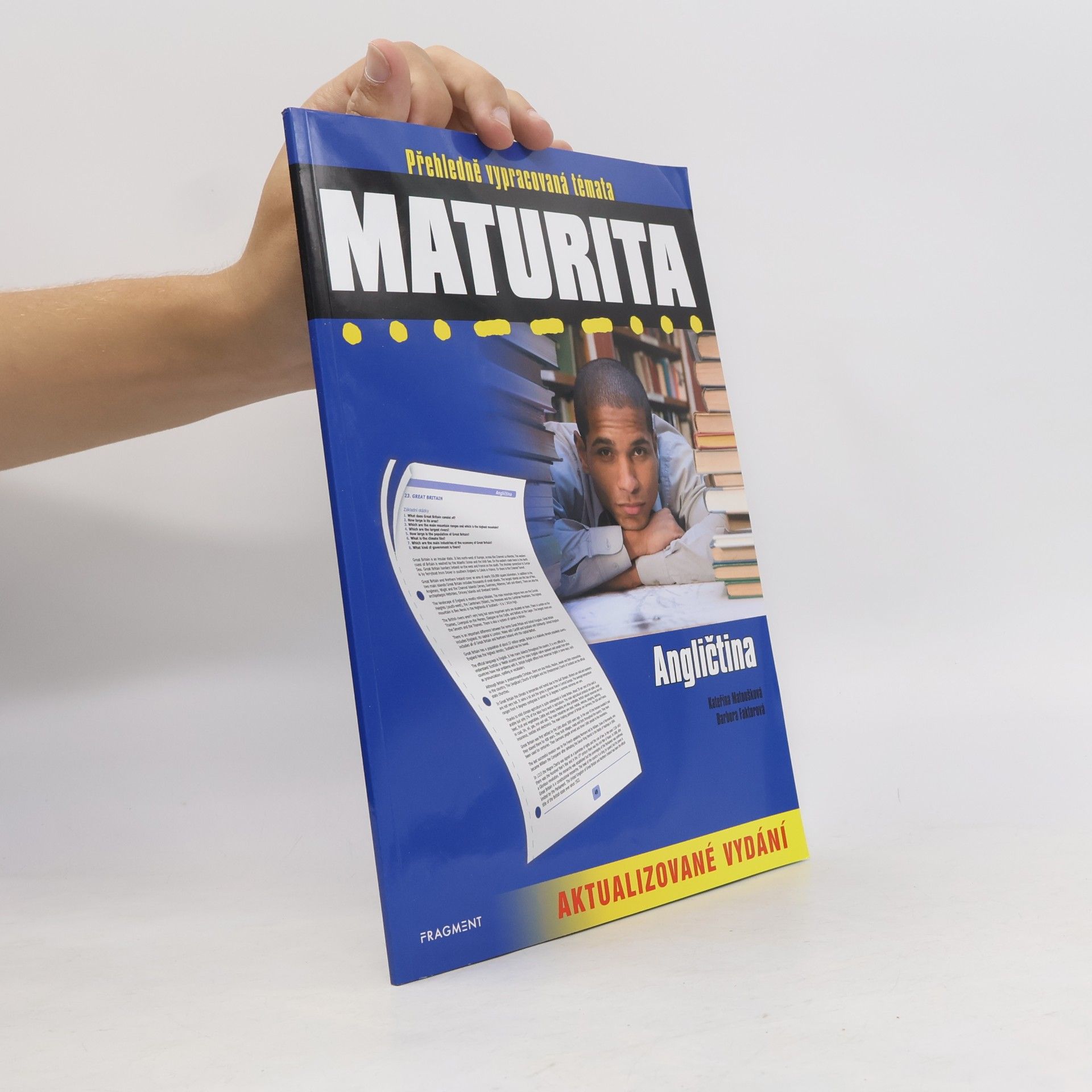 Barbora Faktorová Maturita : angličtina. Přehledě vypracovaná témata
