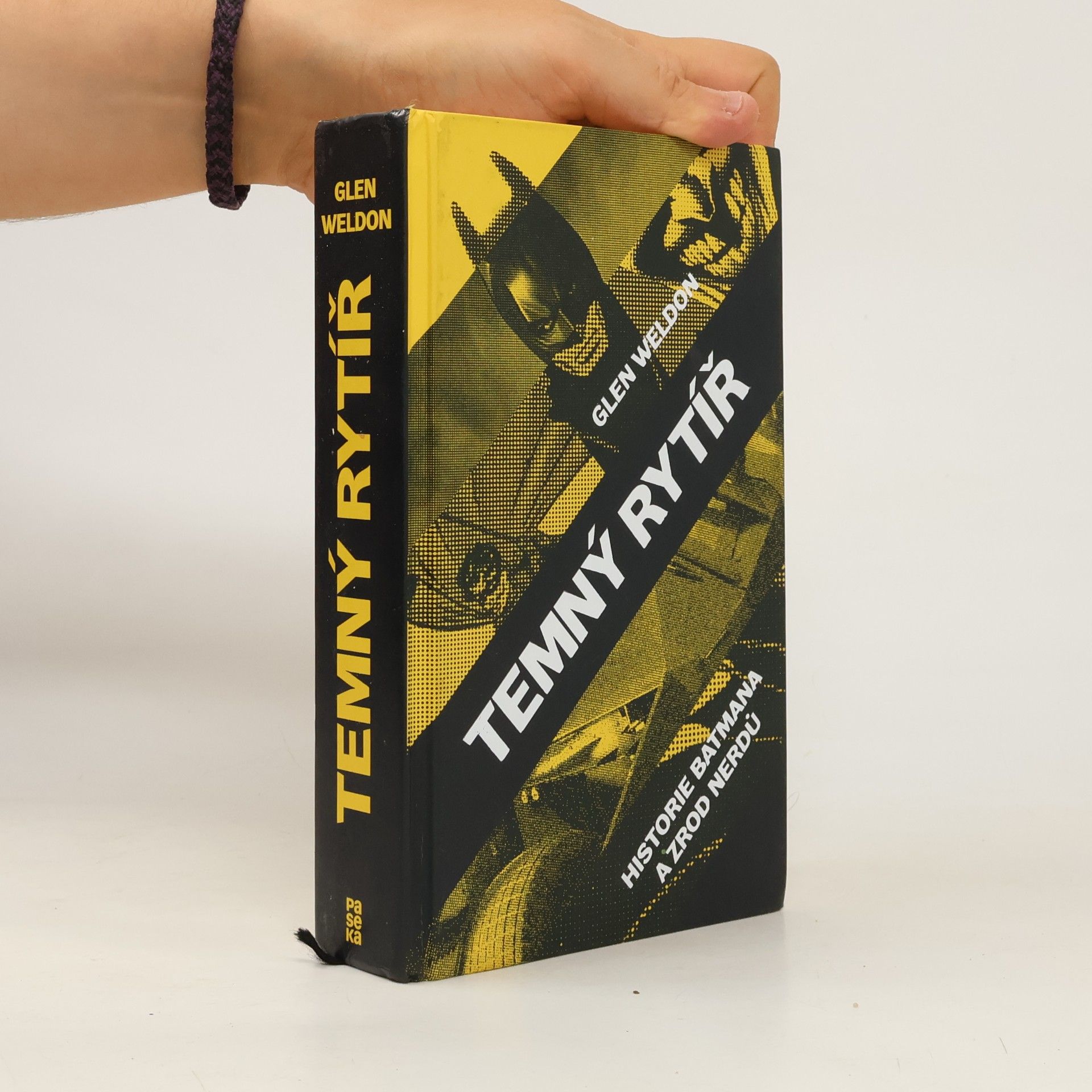 Glen Weldon Temný rytíř: Historie Batmana a zrod nerdů