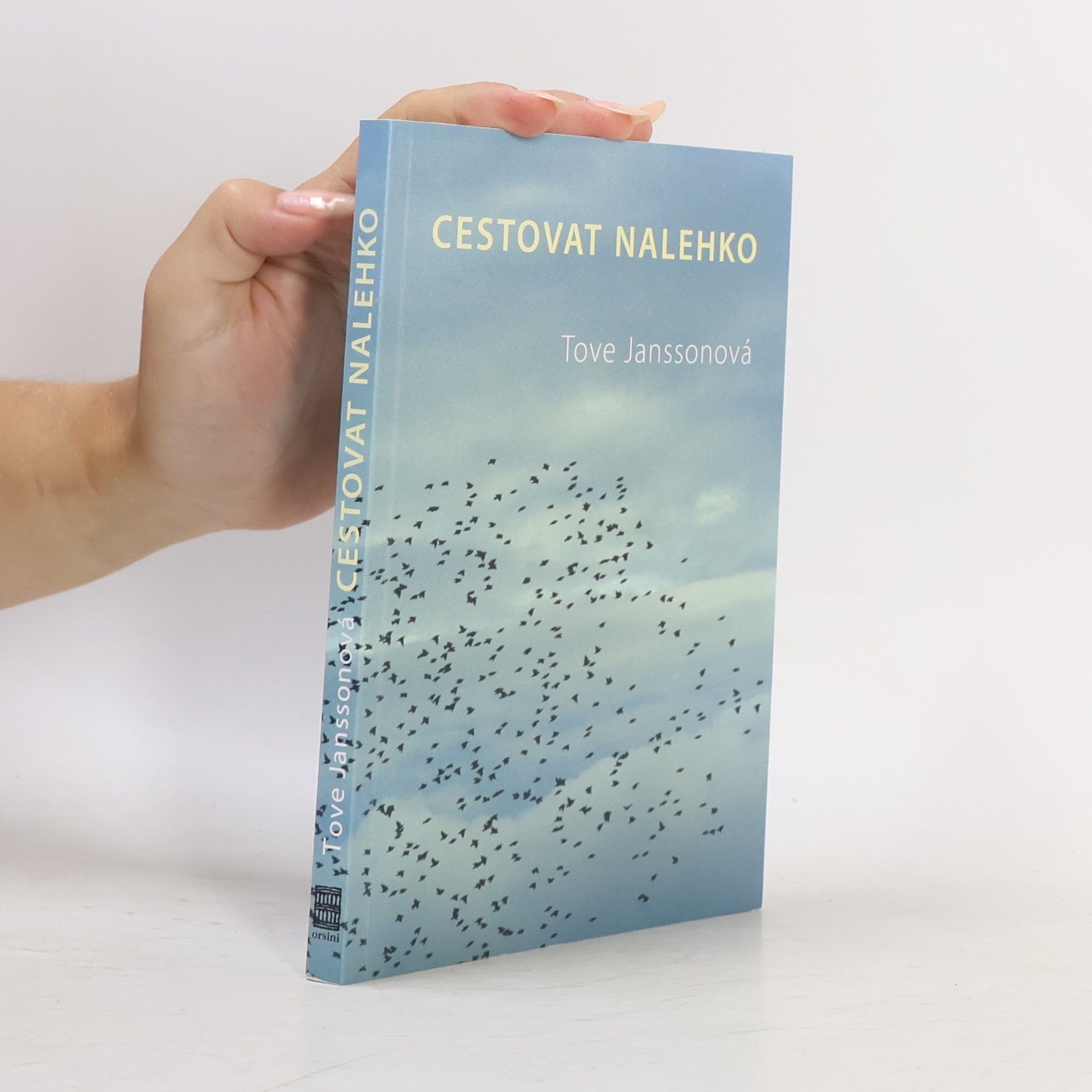 Tove Janssonová Cestovat nalehko
