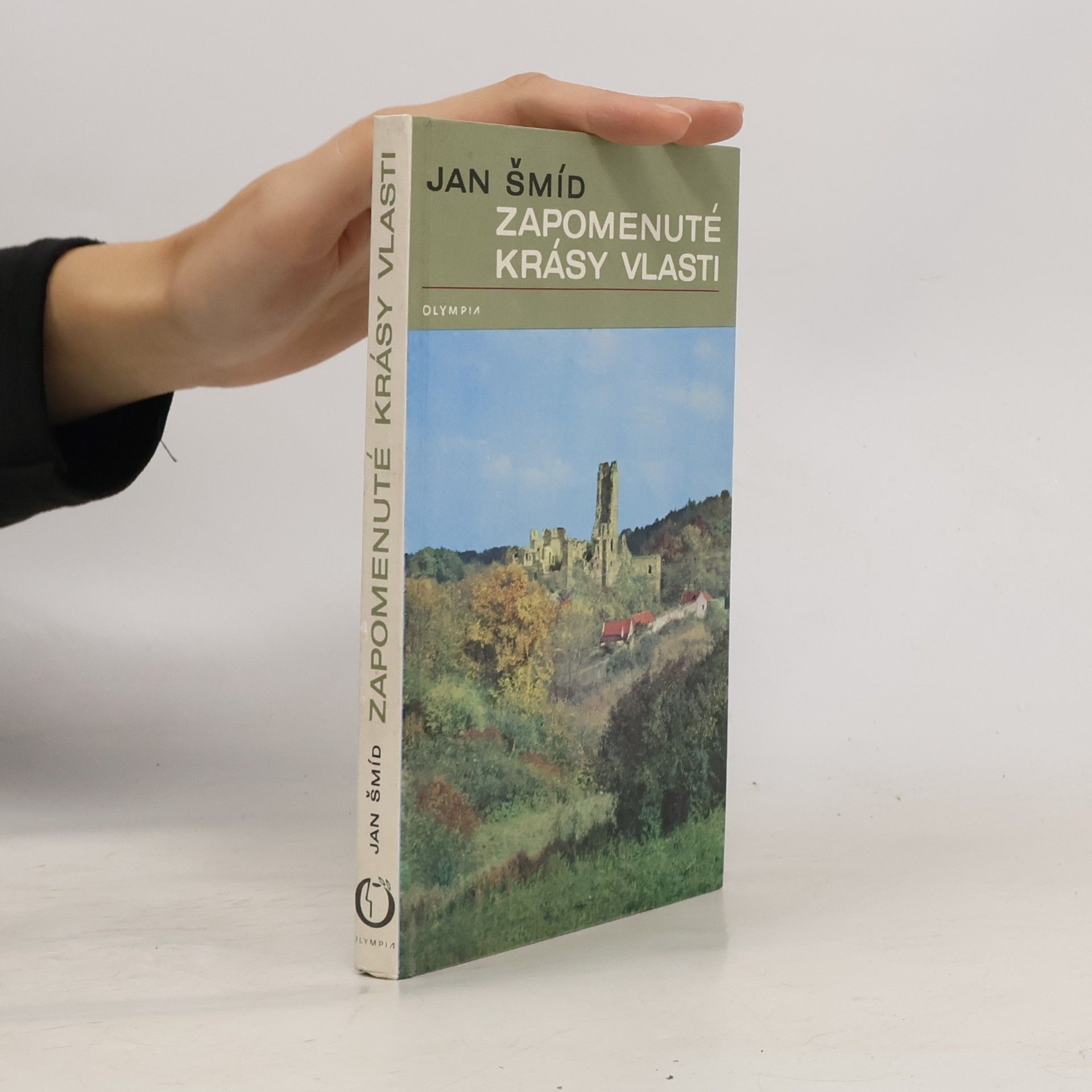 Jan Šmíd Zapomenuté krásy vlasti