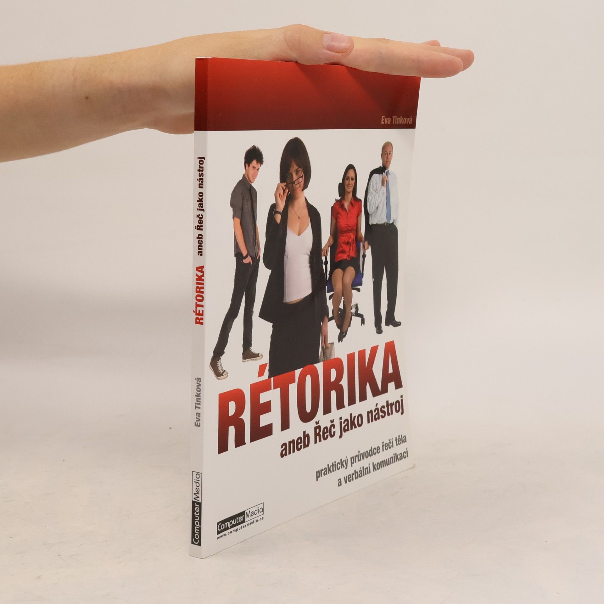 Eva Tinková Rétorika aneb Řeč jako nástroj