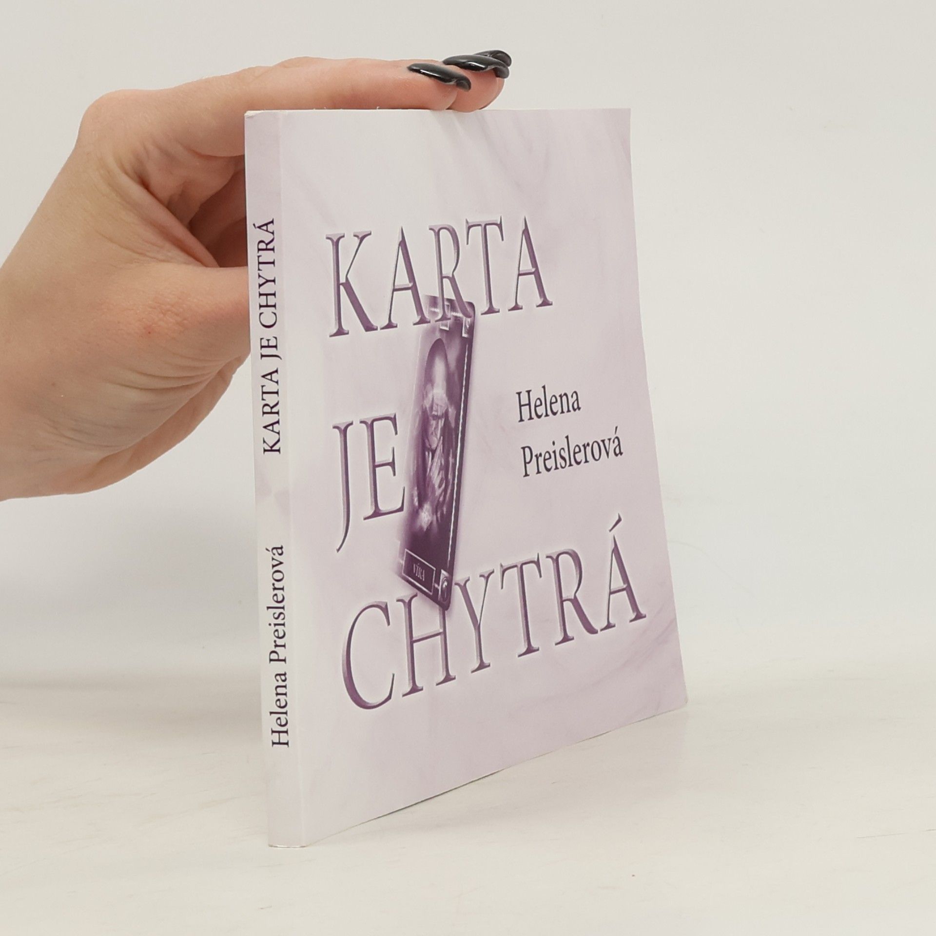 Helena Preislerová Karta je chytrá
