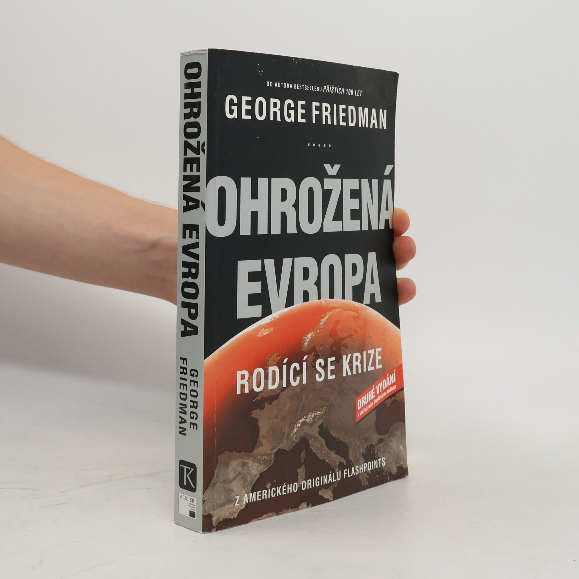 Ohrožená Evropa: Rodící se krize