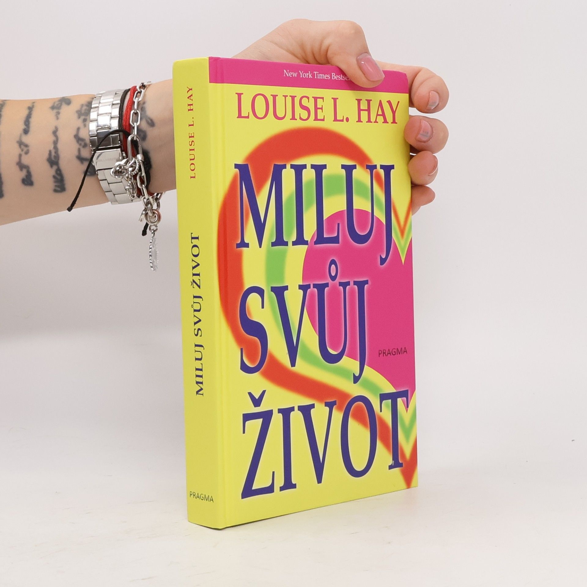 Louise Lynn Hay Miluj svůj život