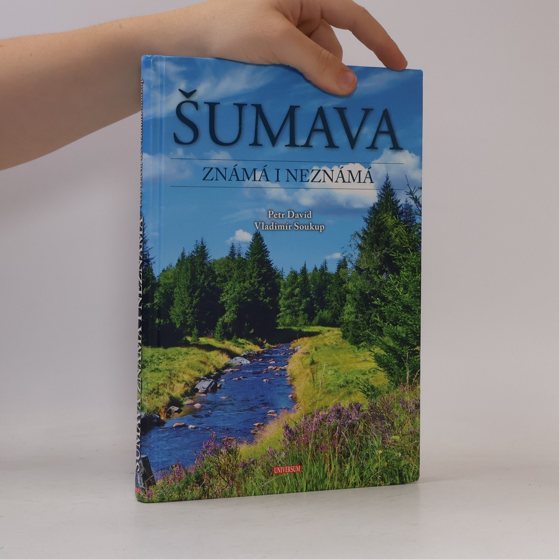 Petr David Šumava známá i neznámá