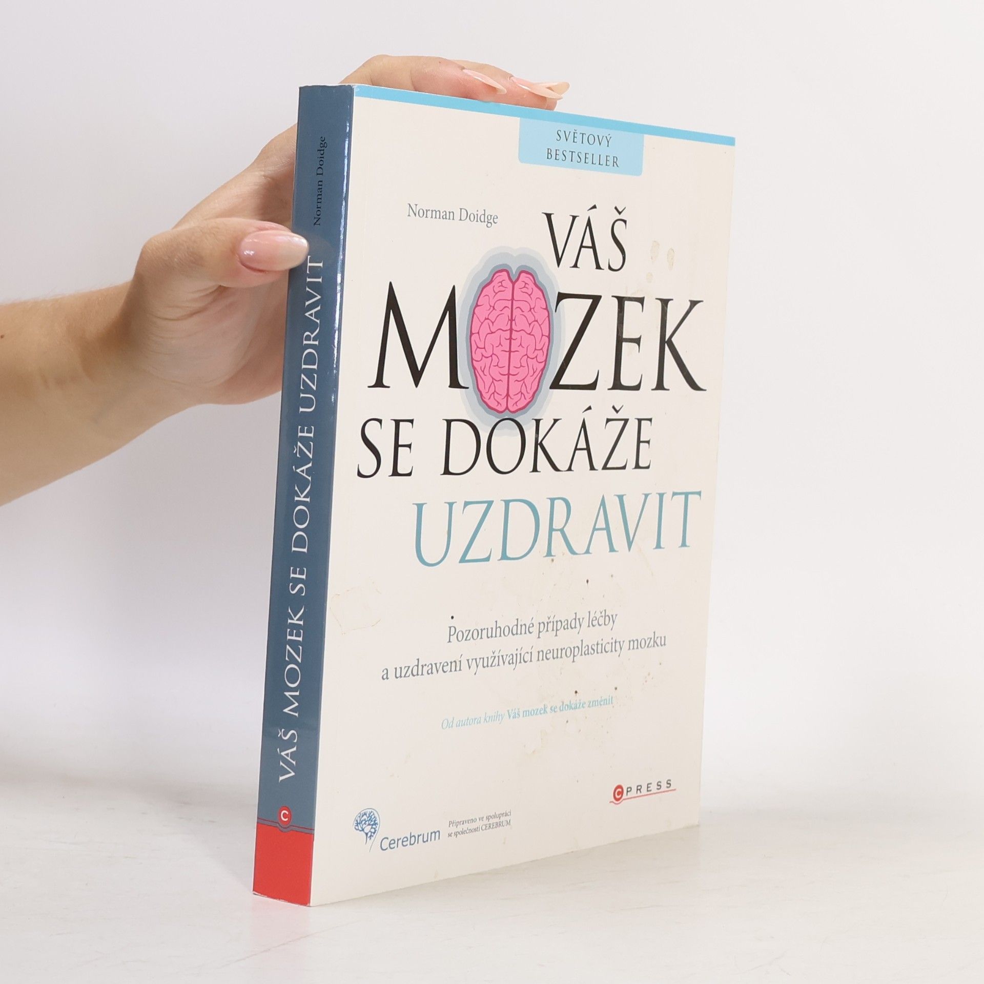 Norman Doidge Váš mozek se dokáže uzdravit