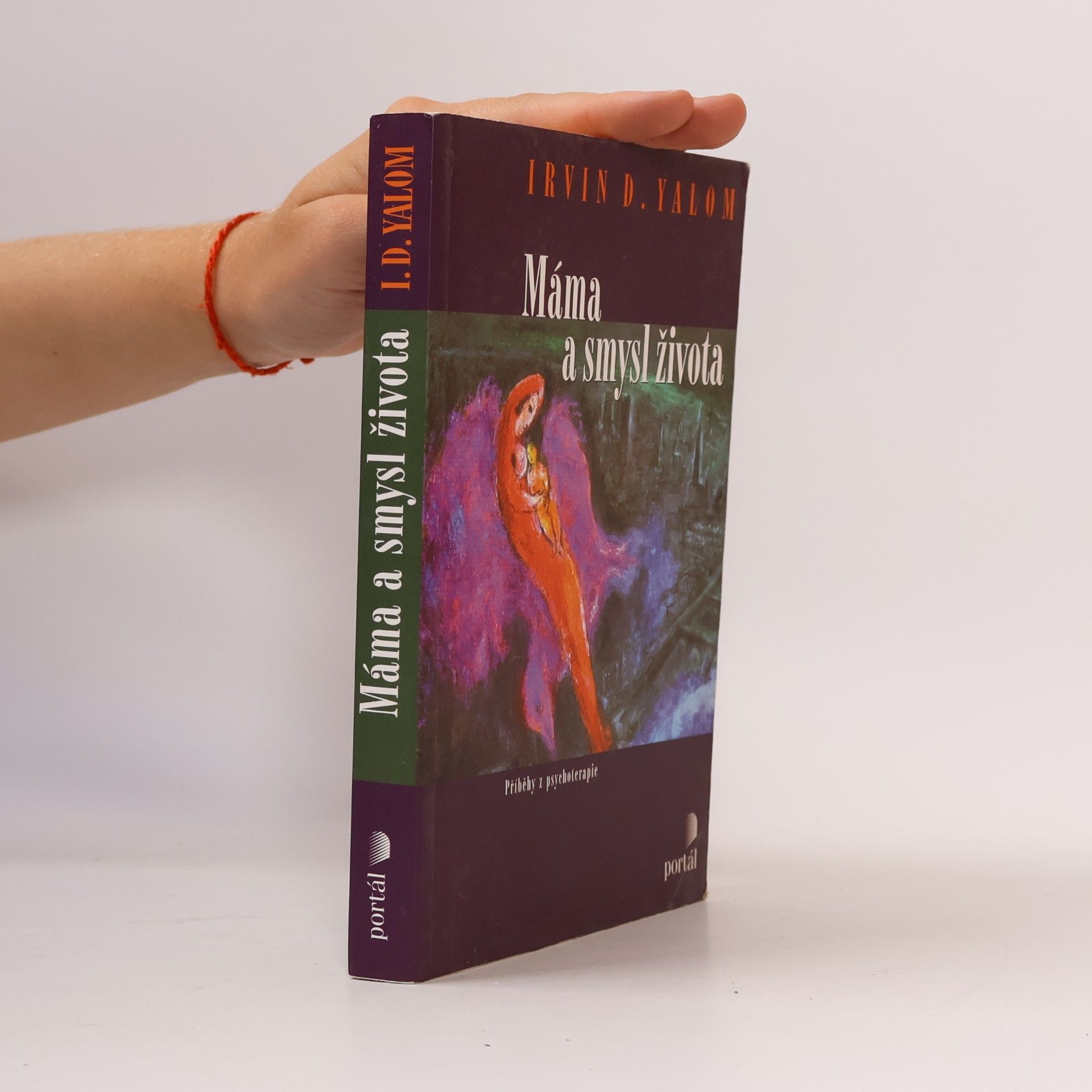 Irvin Yalom Máma a smysl života