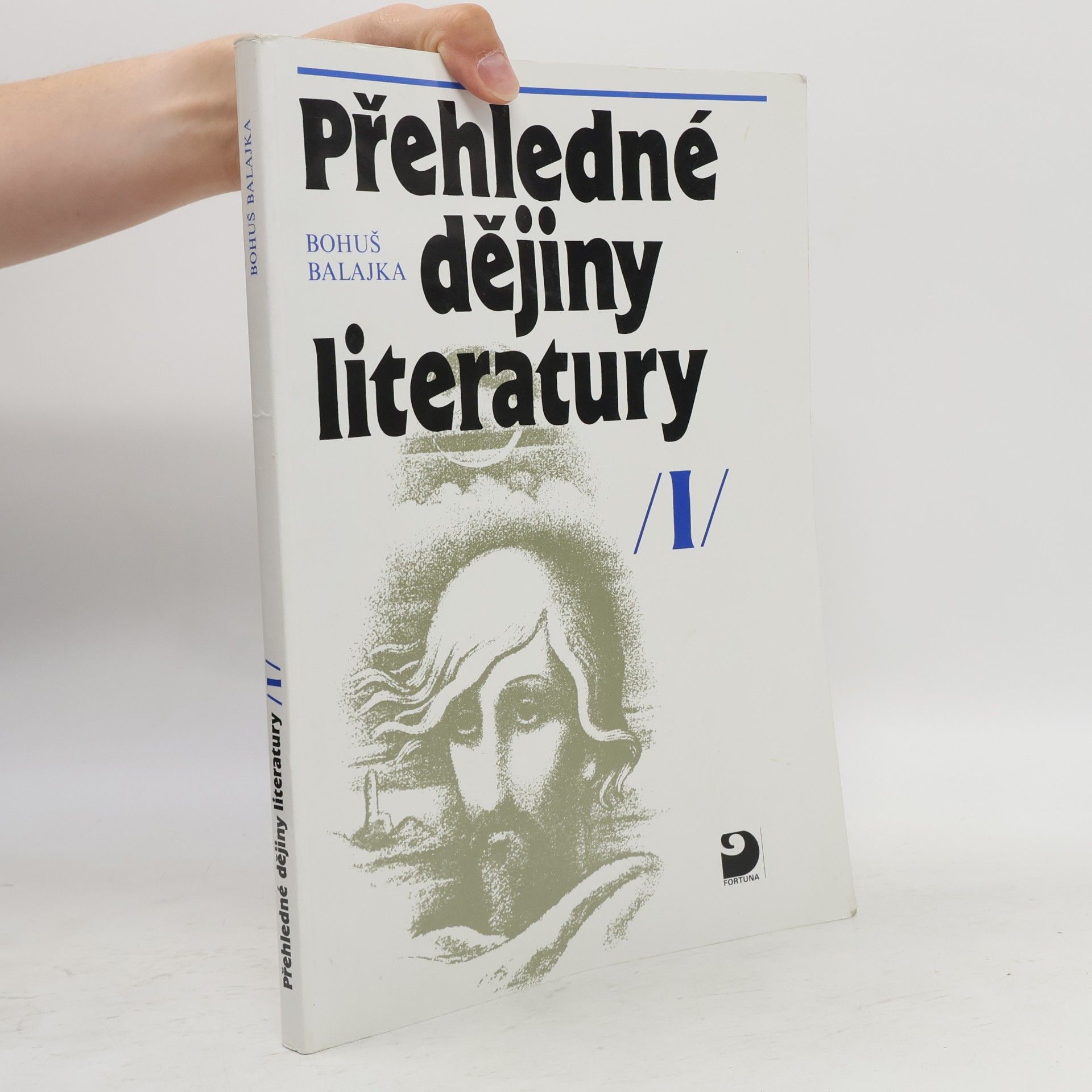 Bohuš Balajka Přehledné dějiny literatury I.