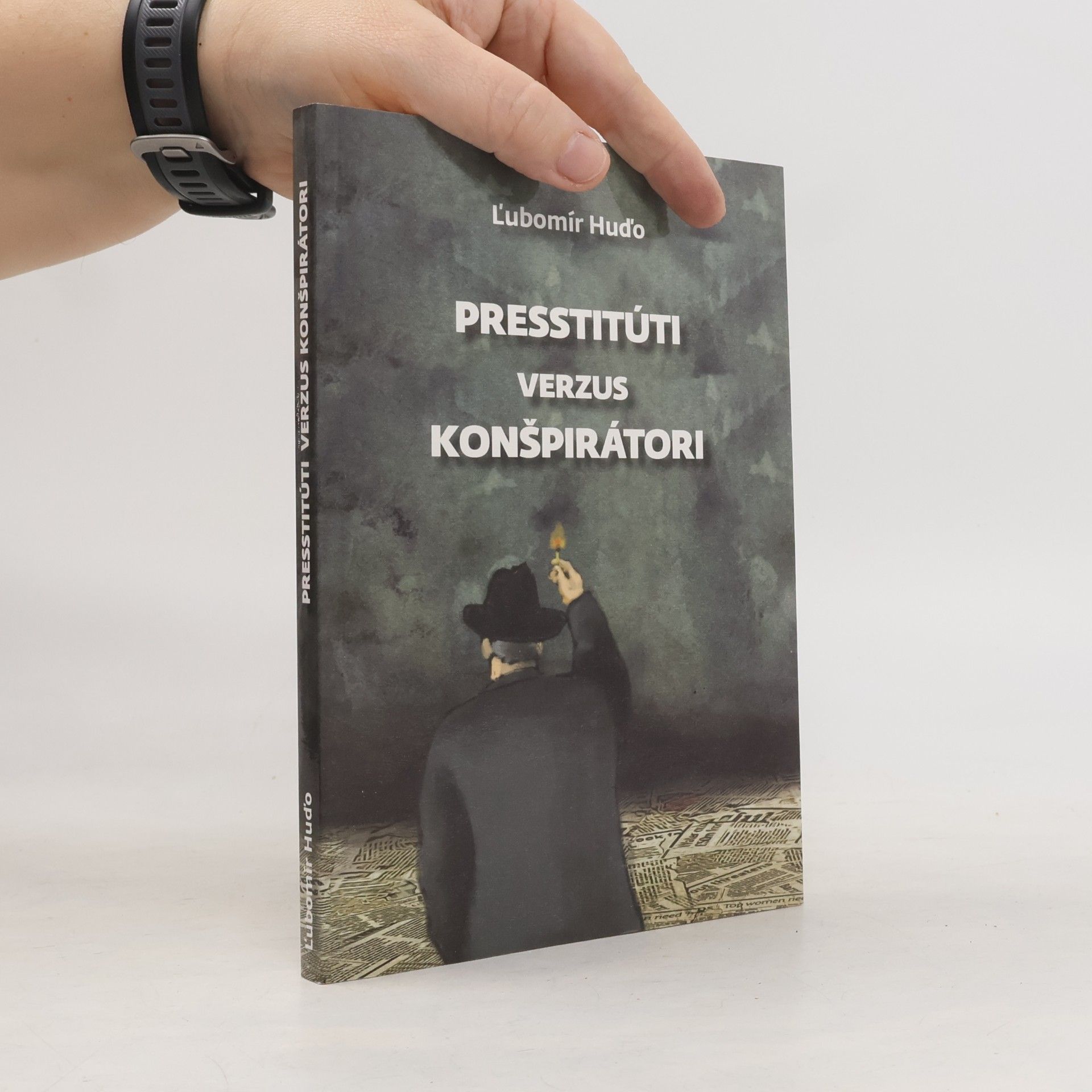 Ľubomír Huďo Presstitúti verzus konšpirátori