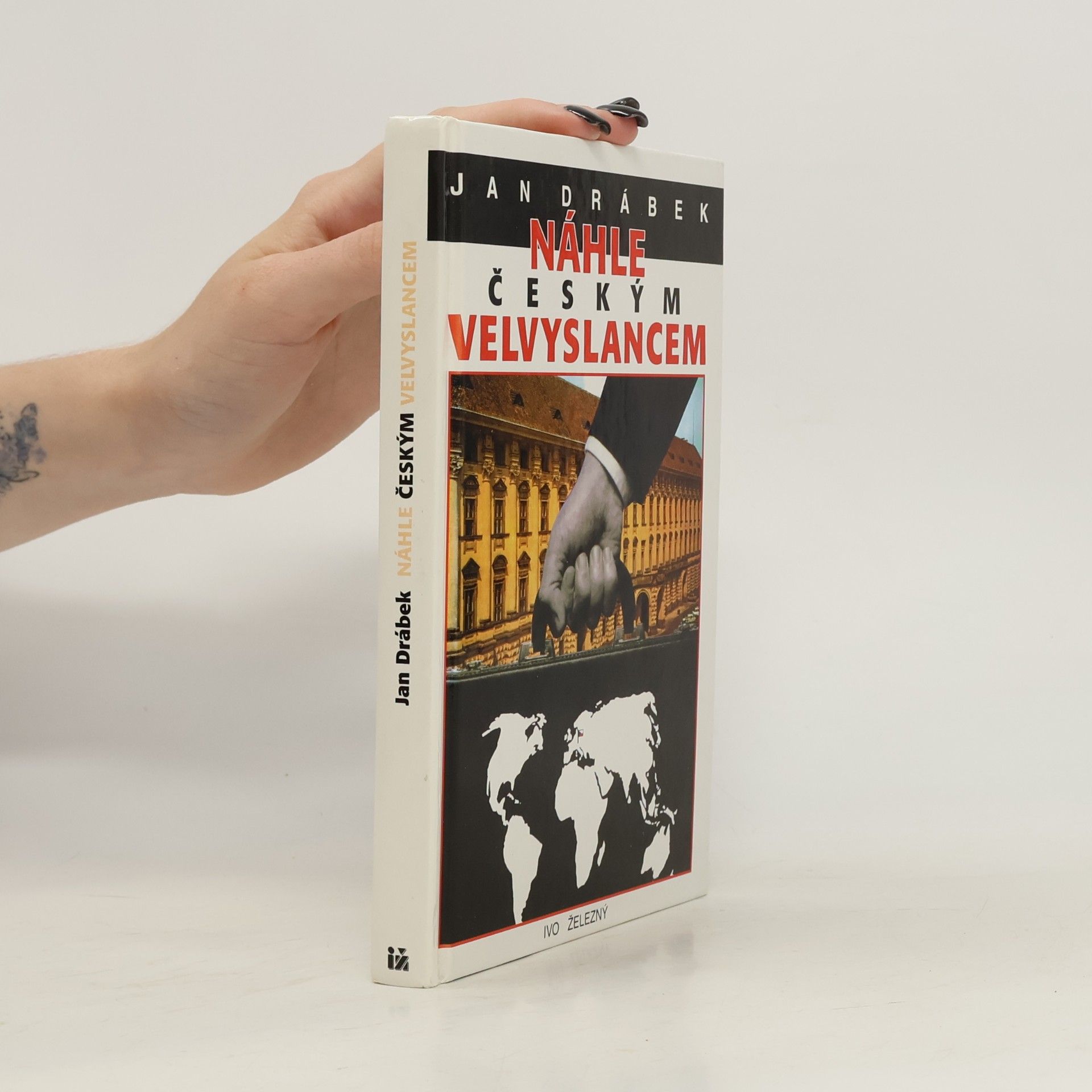 Náhle českým velvyslancem