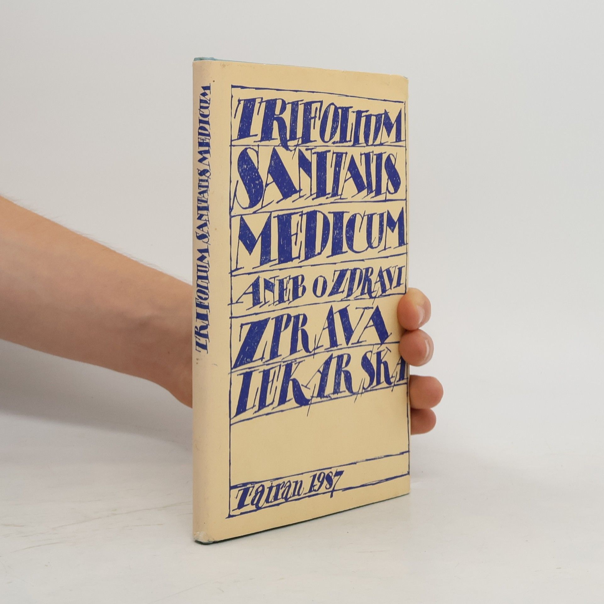 Majtánová Marie Trifolium sanitatis medicum aneb O zdraví zpráva lekárska