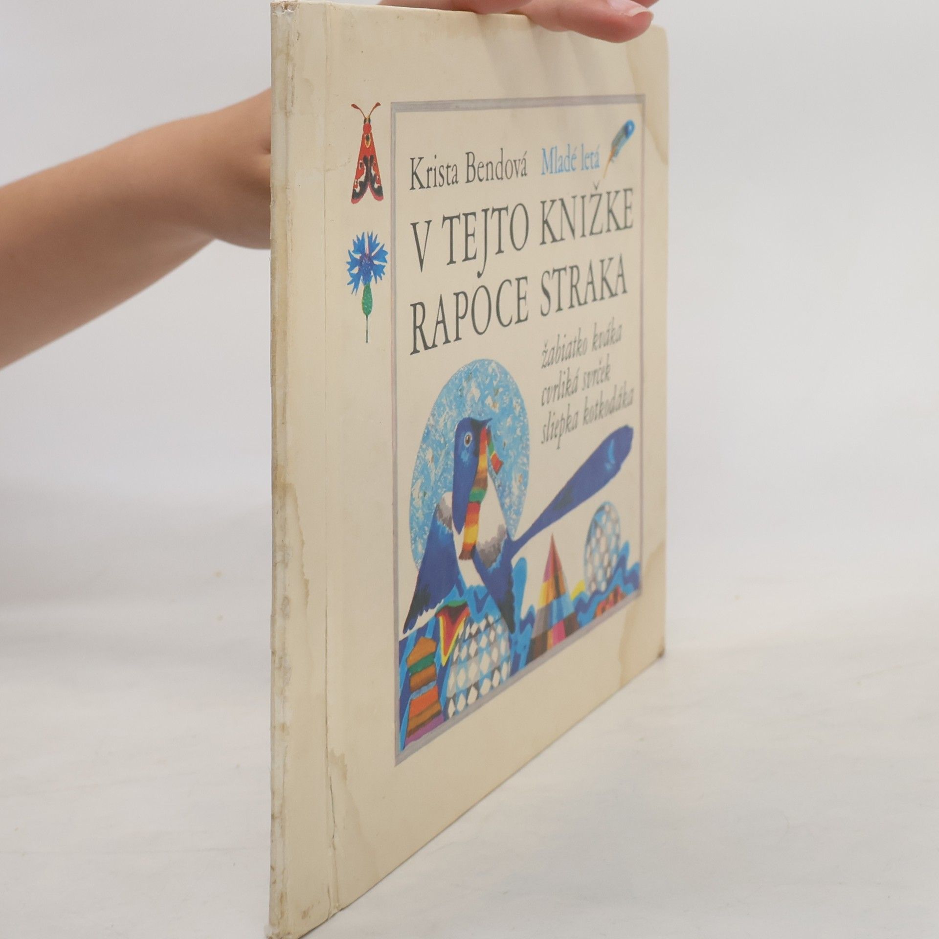 Ilja Zeljenka V tejto knížke rapoce straka, žabiatko kváka, cvrliká svrček, sliepka kotkodáka