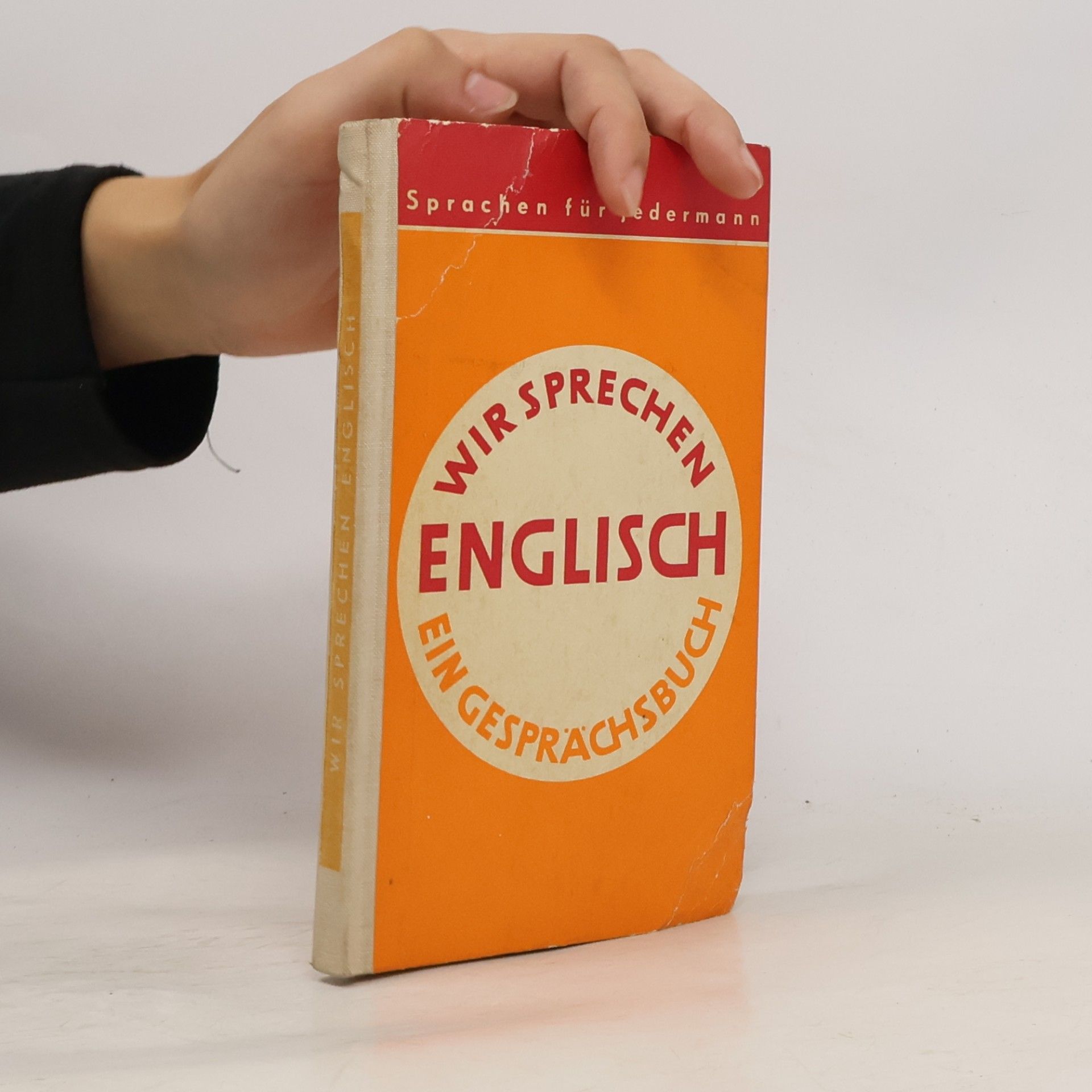 Various authors Wir sprechen Englisch: Ein Gesprächsbuch