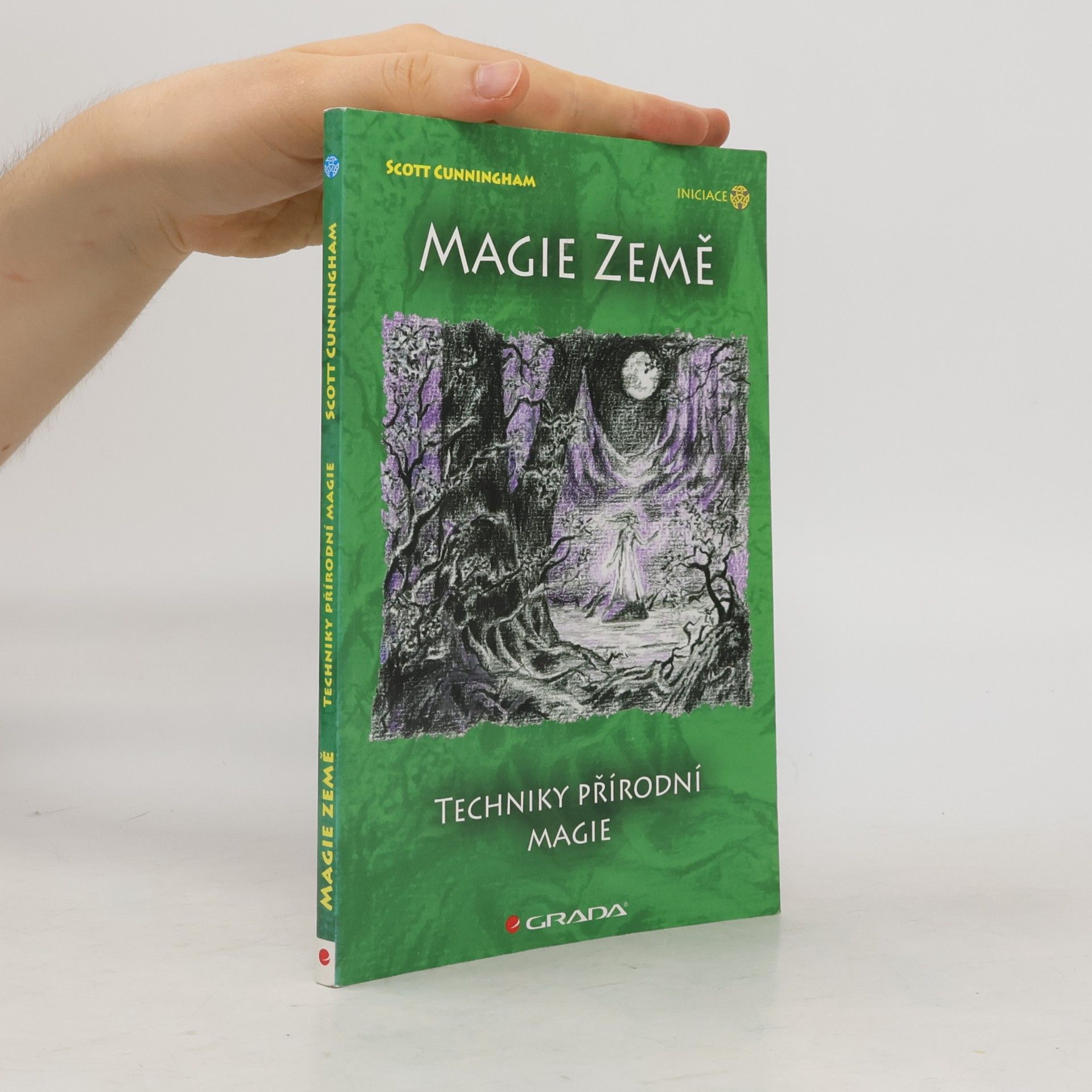 Scott Cunningham Magie země : techniky přírodní magie