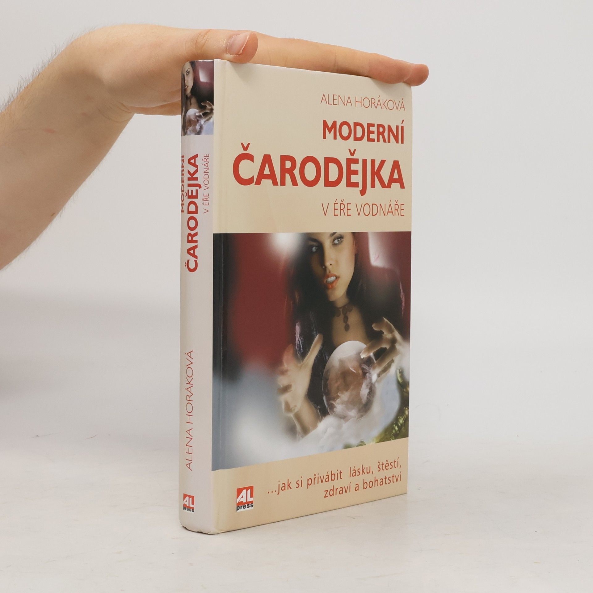 Alena Horáková Moderní čarodějka v éře vodnáře