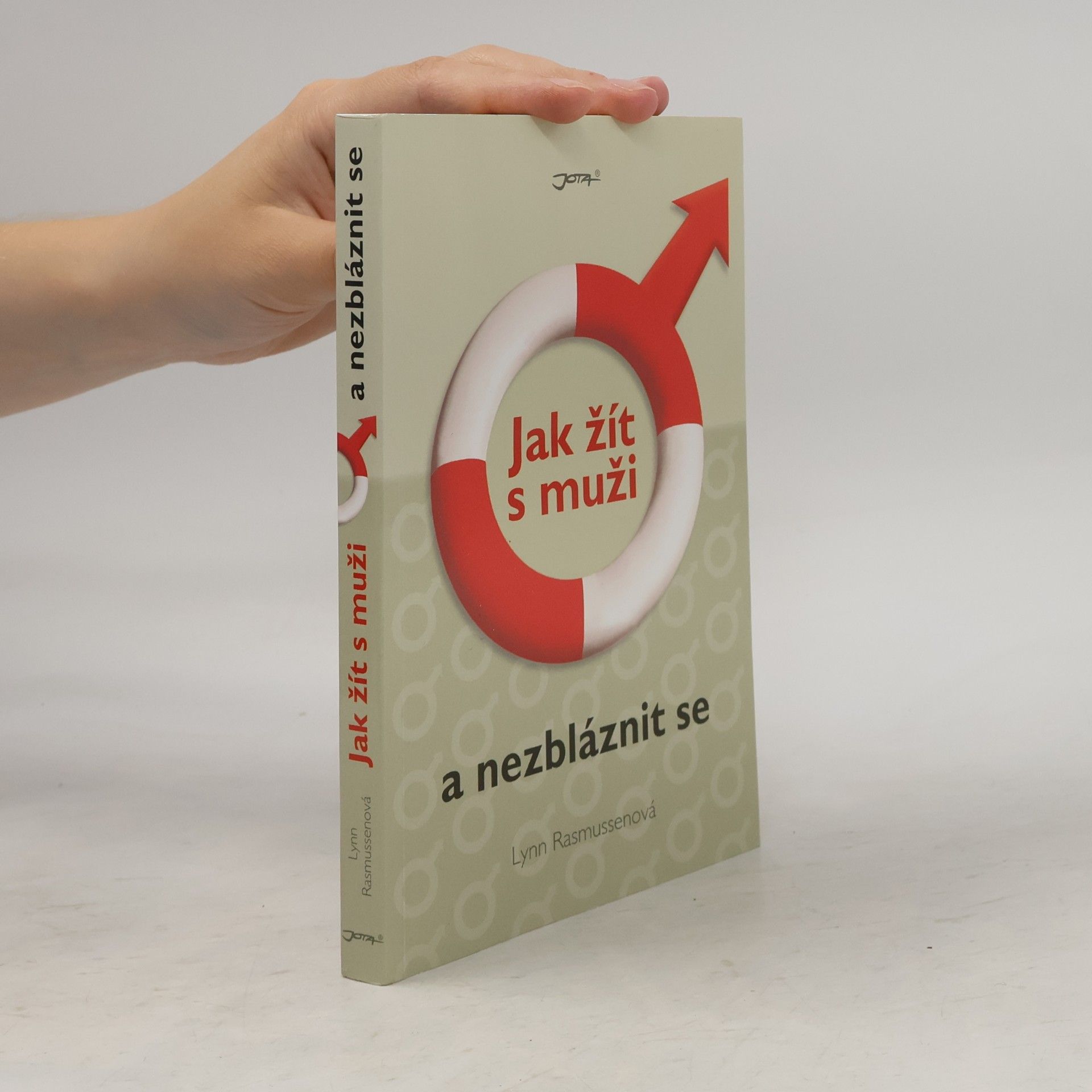 Lynn Rasmussen Jak žít s muži a nezbláznit se