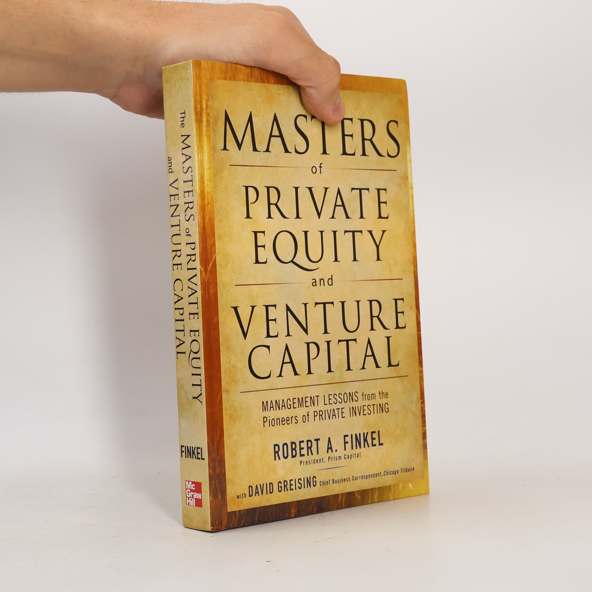 David Greising The Masters of Private Equity and Venture Capital