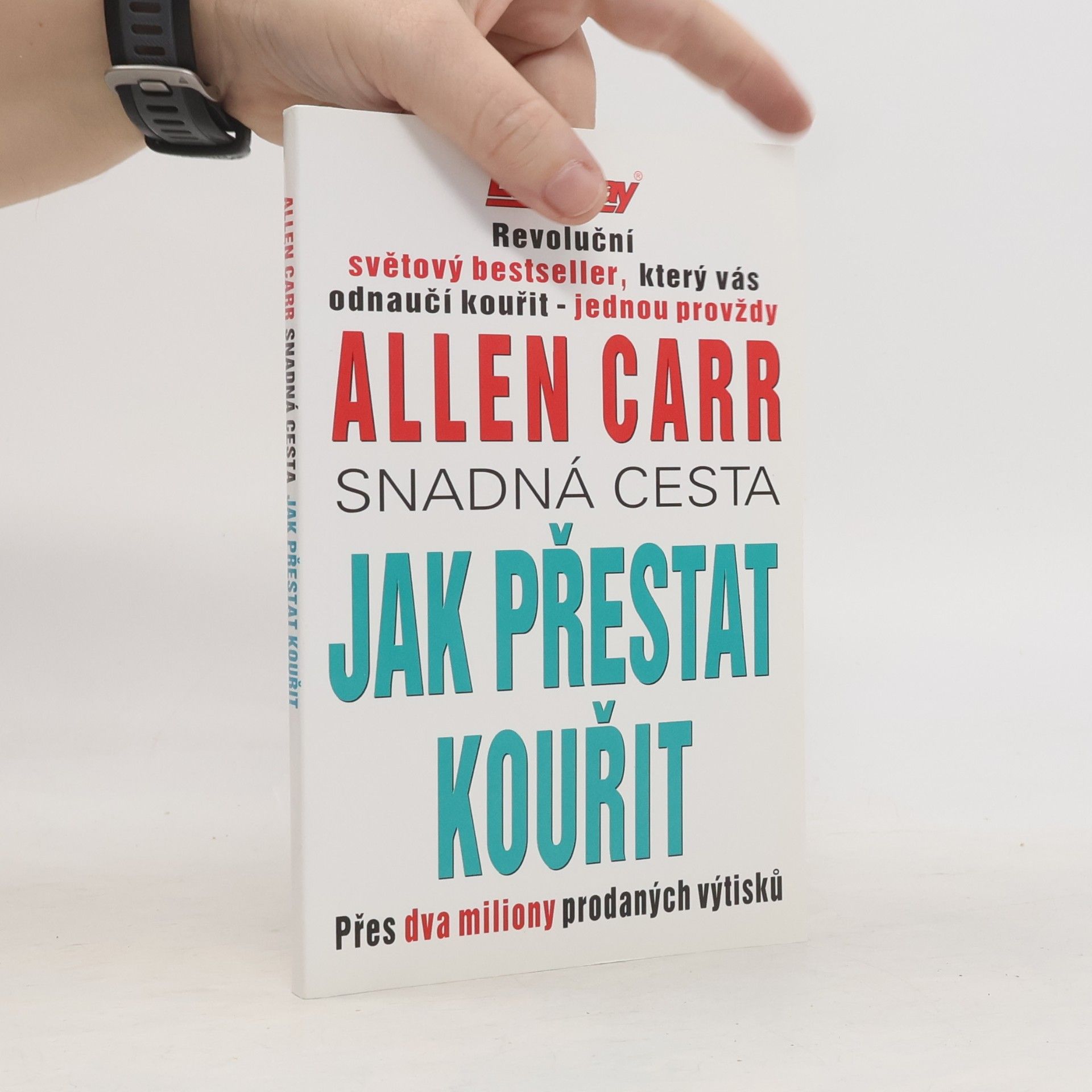 Allen Carr Snadná cesta jak přestat kouřit