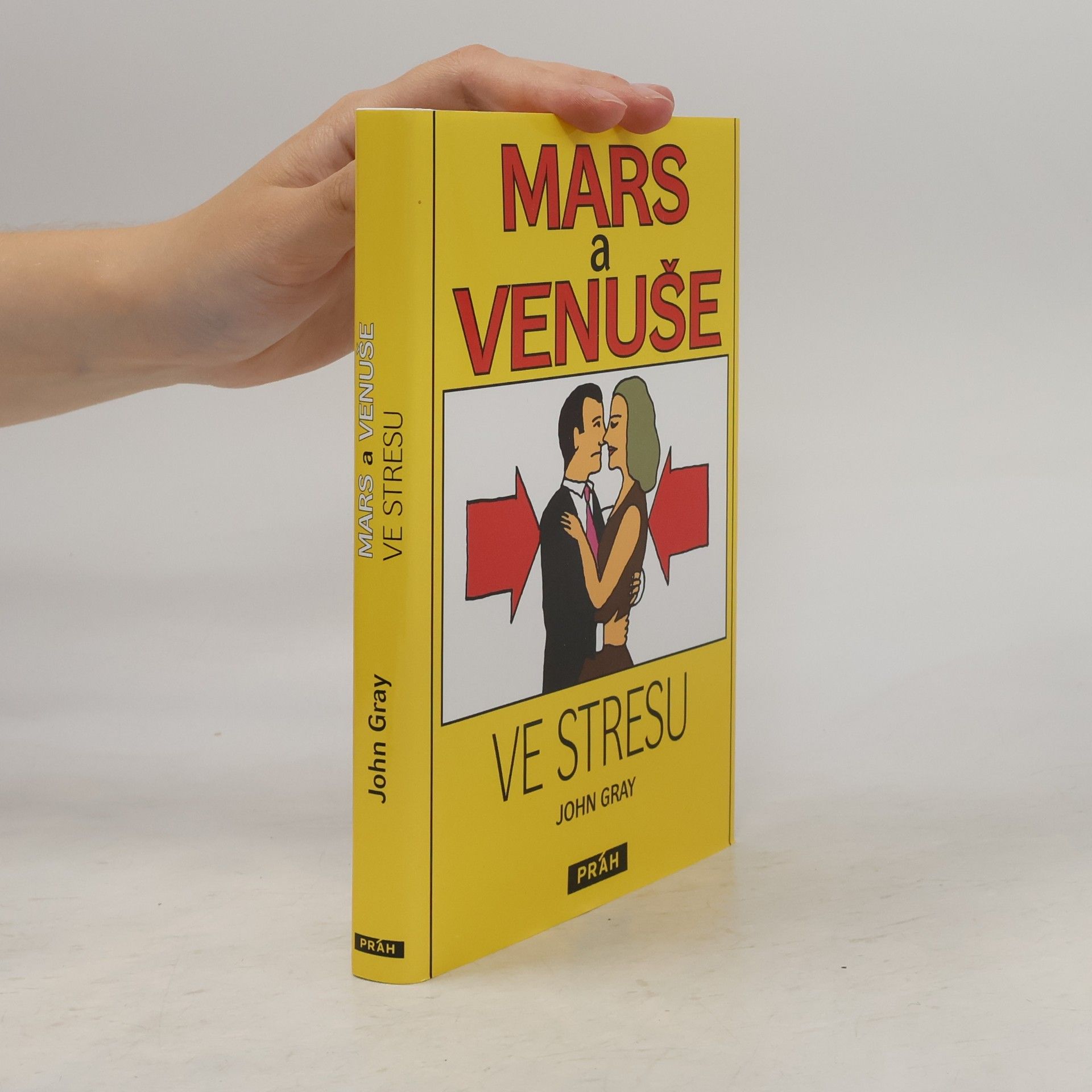 John Gray Mars a Venuše ve stresu