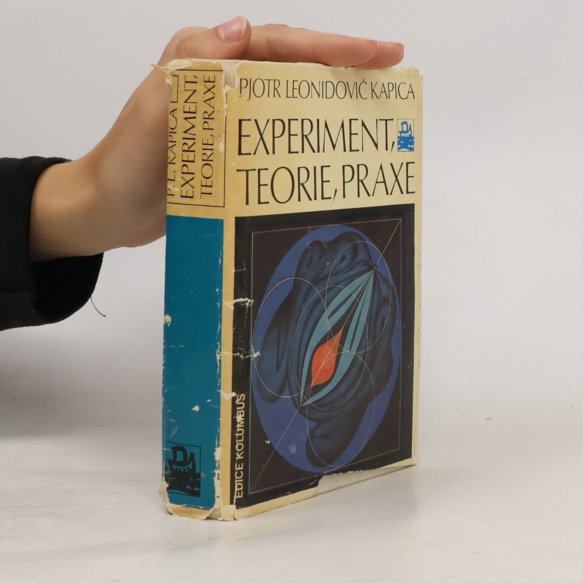 Petr Leonidovič Kapica Experiment, teorie, praxe