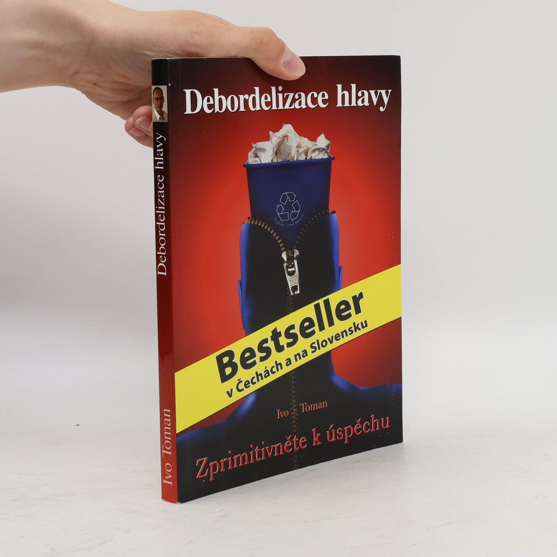 Ivo Toman Debordelizace hlavy