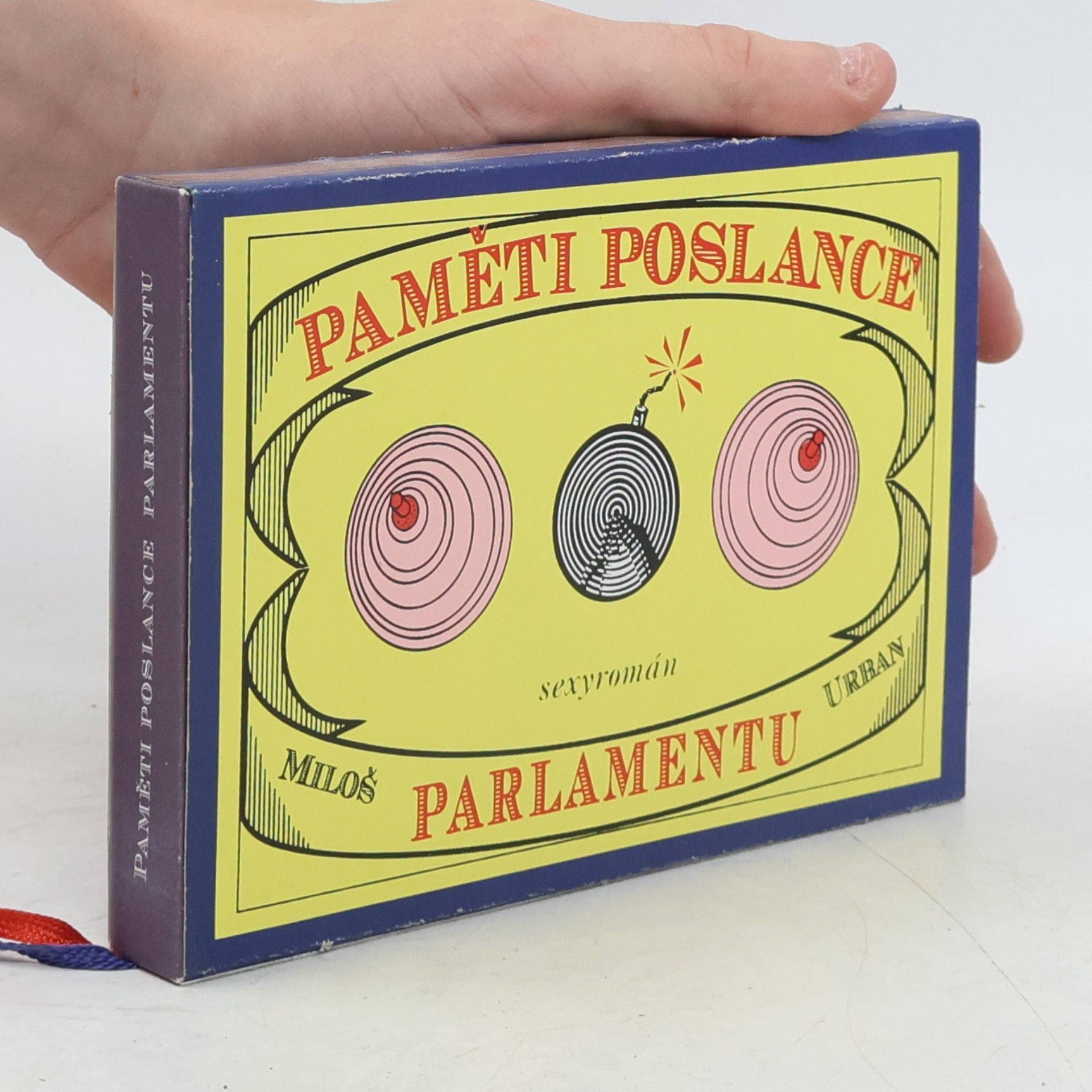 Miloš Urban Paměti poslance parlamentu: Sexyromán