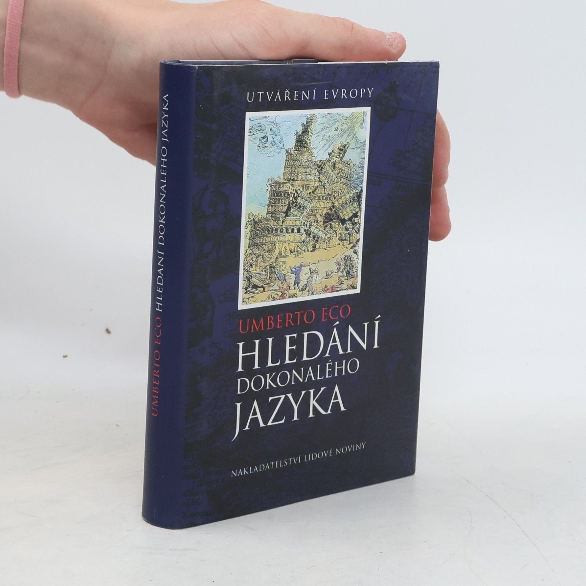 Umberto Eco Hledání dokonalého jazyka v evropské kultuře
